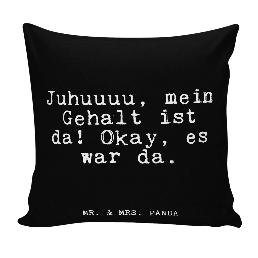 40x40 poduszka Juhuuuu, mein Gehalt ist... Przysłowie, przysłowia, zabawne przysłowia, mądrości, cytaty, prezenty z przysłowiami
