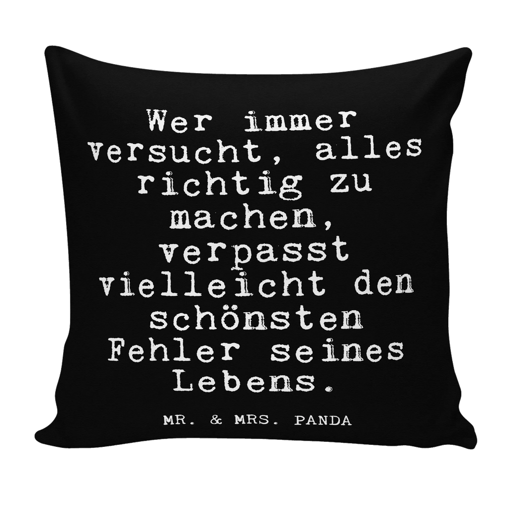 Cushion Wer immer versucht, alles... cushion, soft, pillow case, settee, fluffy, sofa, bedroom, pad, Pillow, 40 x 40, bed, couch, pillows, 40x40, saying, sayings, funny, wisdom, quotes, Glizzer Spell Proverbs Wisdom Quotes Funny Wisdom Words