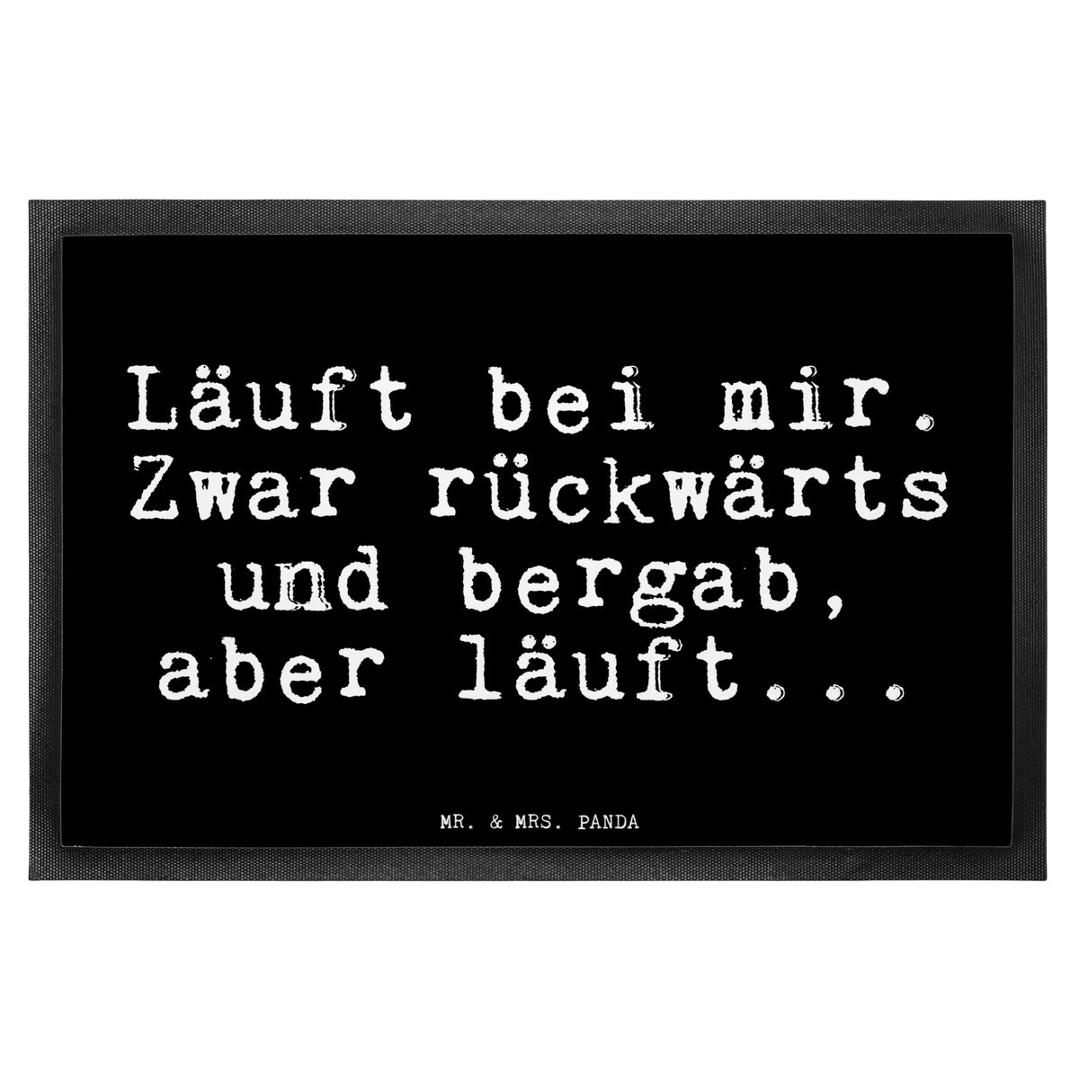 Fußmatte Läuft bei mir. Zwar...