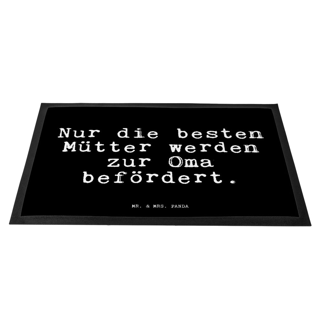 Doormat Nur die besten Mütter... saying, sayings, funny, wisdom, quotes, Glizzer Spell Proverbs Wisdom Quotes Funny Wisdom Words