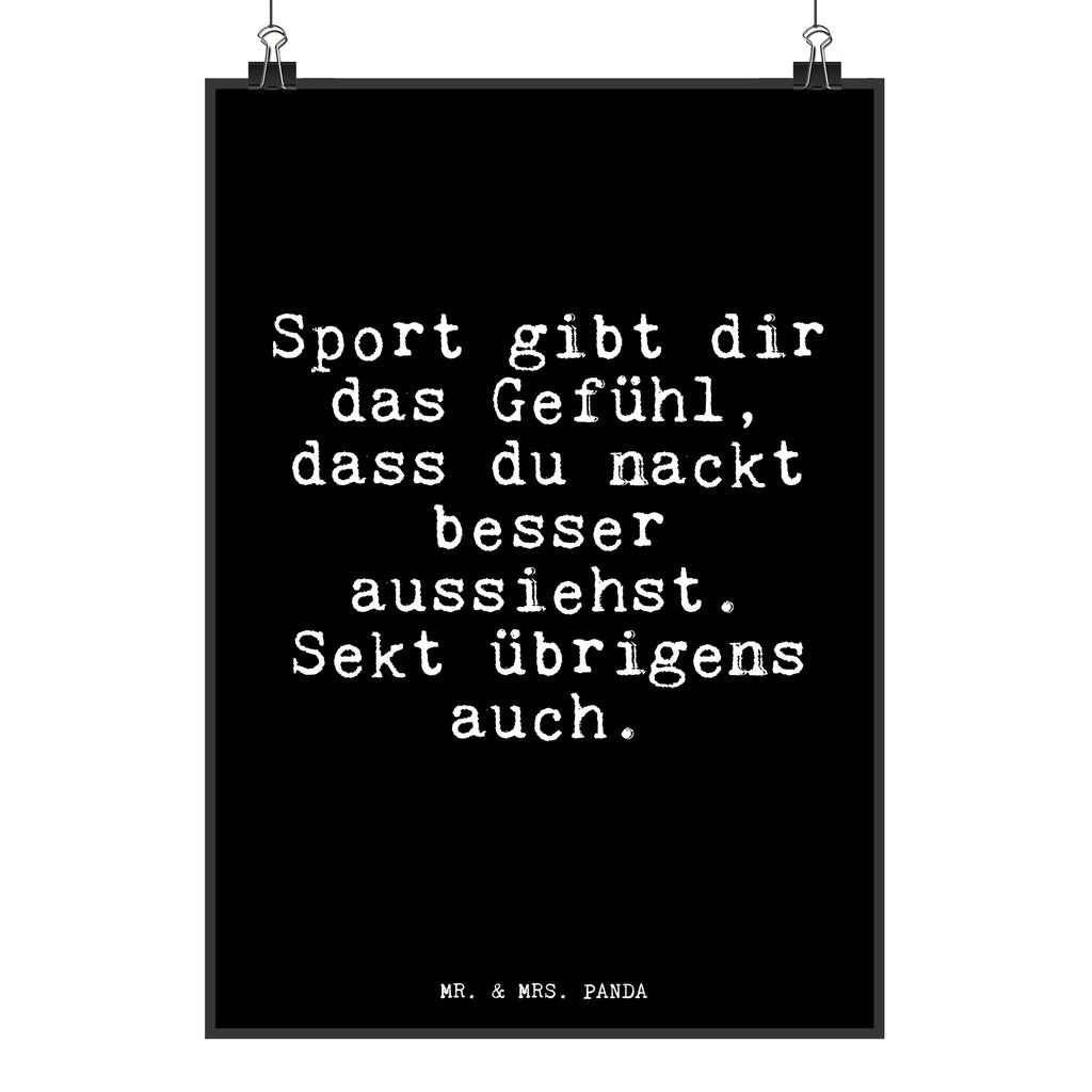 Poster Sport gibt dir das... Kunstdruck, Poster, Wanddeko Bild, Designposter, Posterdruck, Wanddekoration, Wanddeko, Mr. & Mrs. Panda Poster, Bild, Handgemaltes Poster, Raumdekoration, Küchenposter, Kinderposter, Wandposter, Spruch, Sprüche, lustige Sprüche, Weisheiten, Zitate, Spruch Geschenke, Glizer Spruch Sprüche Weisheiten Zitate Lustig Weisheit Worte