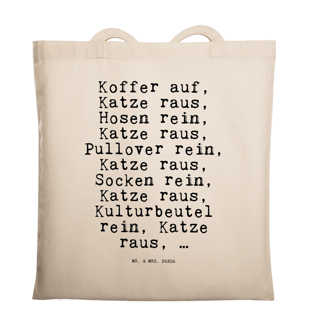 Tote bag Koffer auf, Katze raus,... Carrier bag, bag, pouch, cloth bag, cotton bag, shopping bag, shoulder bag, jute bag, shopper, saying, sayings, funny, wisdom, quotes, Sayings Proverbs Wisdom Quotes Funny Wisdom Words
