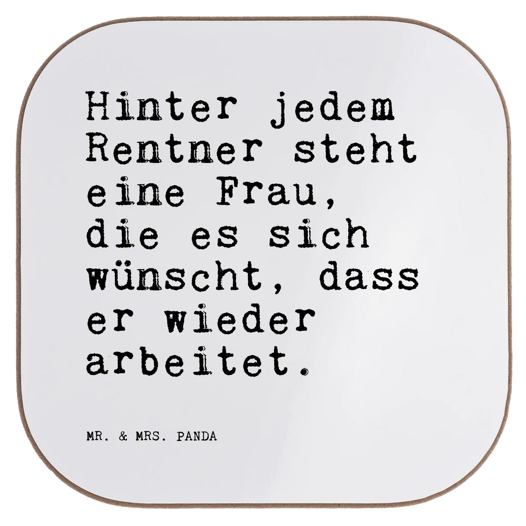 Podkładka Hinter jedem Rentner steht... Przysłowie, przysłowia, zabawne przysłowia, mądrości, cytaty, prezenty z przysłowiami