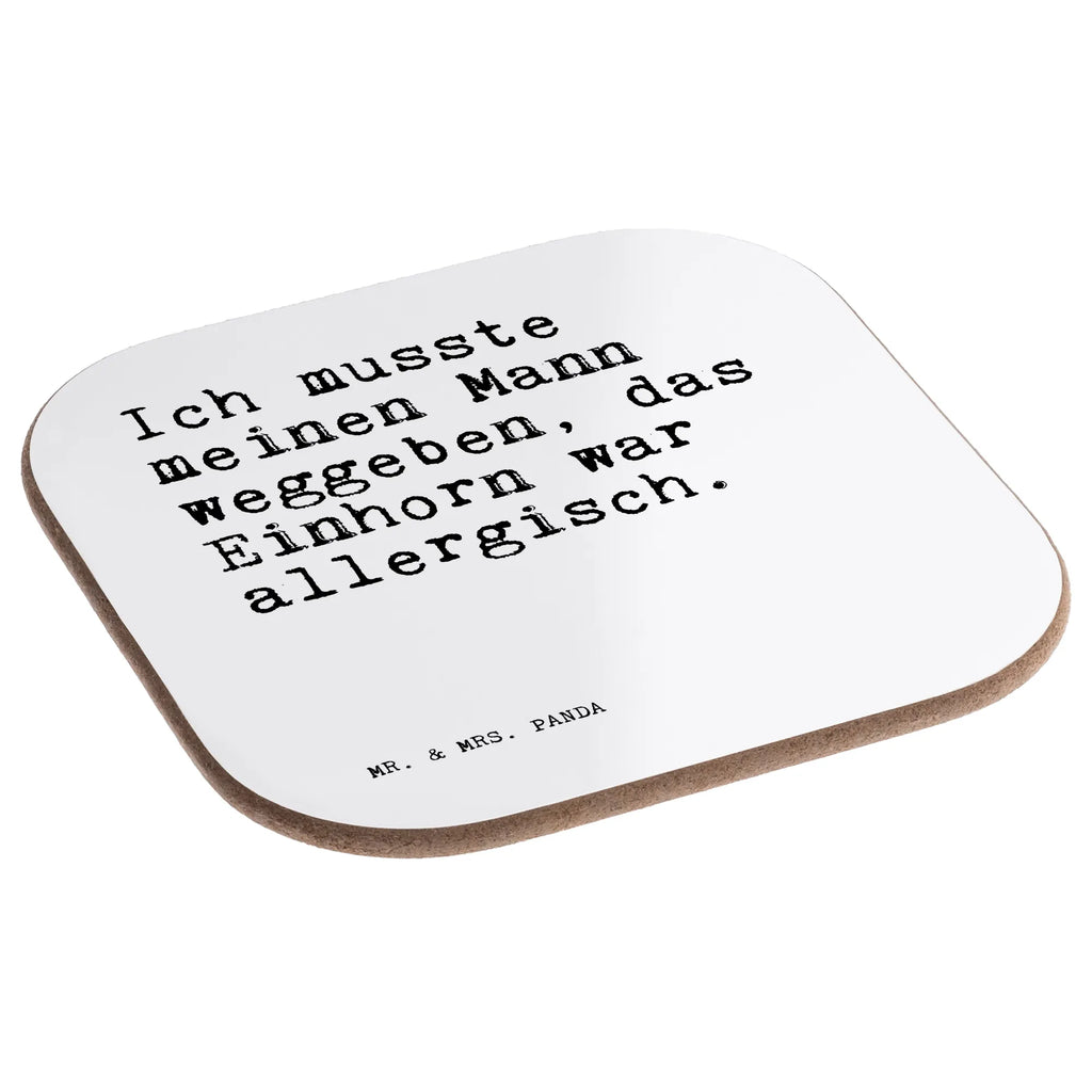 Square coaster Ich musste meinen Mann... breakfast, gift, party, glass coasters, presents, Coasters, gifts, saying, sayings, funny, wisdom, quotes, Sayings Proverbs Wisdom Quotes Funny Wisdom Words