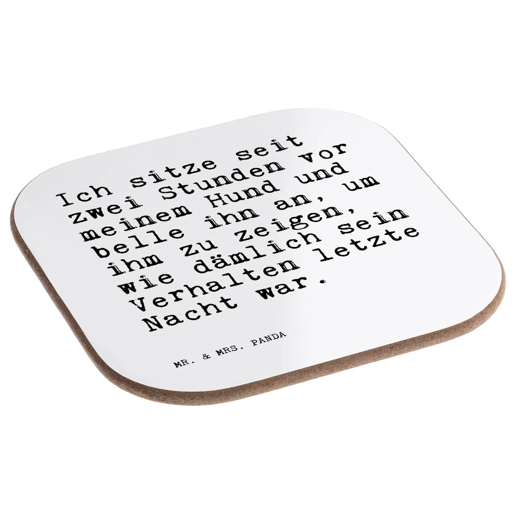 Quadratische Untersetzer Sprüche und Zitate Ich sitze seit zwei Stunden vor meinem Hund und belle ihn an, um ihm zu zeigen, wie dämlich sein Verhalten letzte Nacht war. Untersetzer Design, Untersetzer aus Holz, Untersetzer Holz, Glasuntersetzer, Getränkeuntersetzer, Holzuntersetzer, Tassen Untersetzer, Untersetzer, Bierdeckel, Korkuntersetzer, Untersetzer Gläser, Untersetzer für Gläser, Spruch, Sprüche, lustige Sprüche, Weisheiten, Zitate, Spruch Geschenke, Spruch Sprüche Weisheiten Zitate Lustig Weisheit Worte