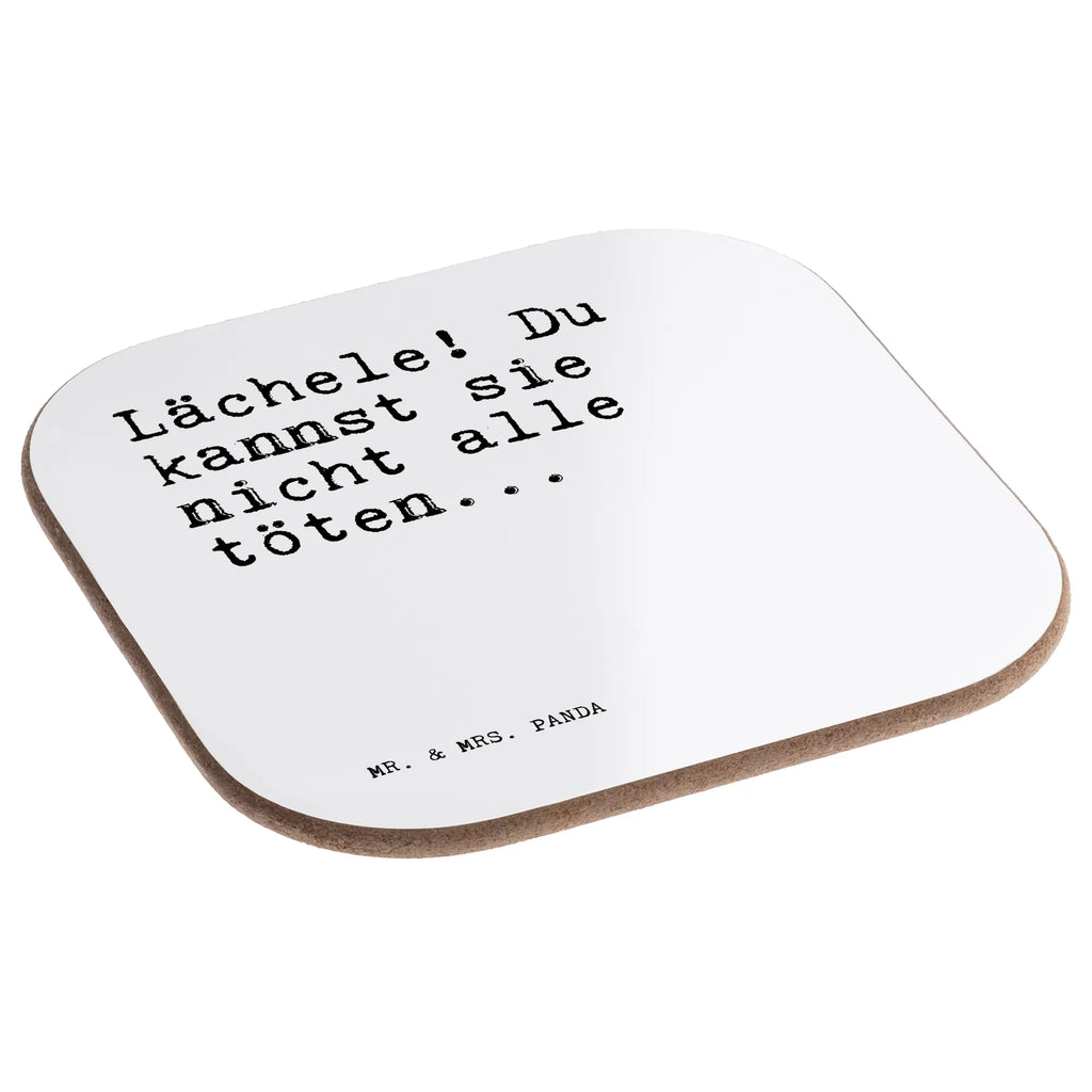 Square coaster Lächele! Du kannst sie... gifts, party, glass coasters, gift, breakfast, Coasters, presents, saying, sayings, funny, wisdom, quotes, Sayings Proverbs Wisdom Quotes Funny Wisdom Words