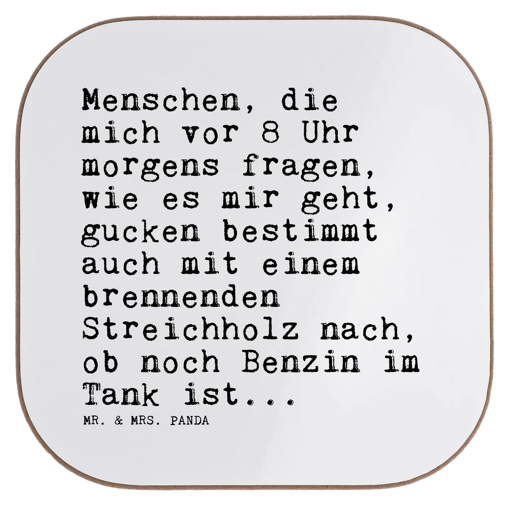 Square coaster Menschen, die mich vor... breakfast, gift, glass coasters, presents, party, gifts, Coasters, saying, sayings, funny, wisdom, quotes, Sayings Proverbs Wisdom Quotes Funny Wisdom Words