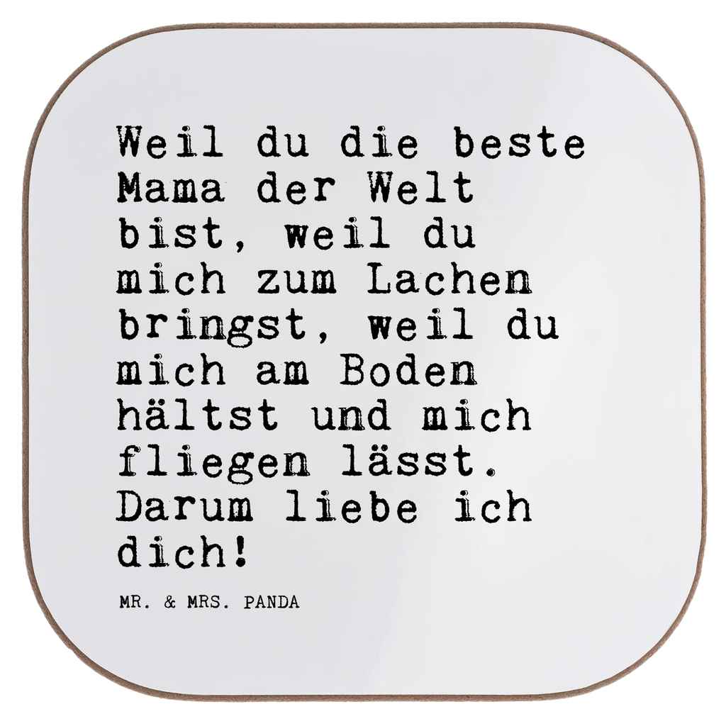 Square coaster Weil du die beste... party, Coasters, breakfast, glass coasters, gift, gifts, presents, saying, sayings, funny, wisdom, quotes, Sayings Proverbs Wisdom Quotes Funny Wisdom Words