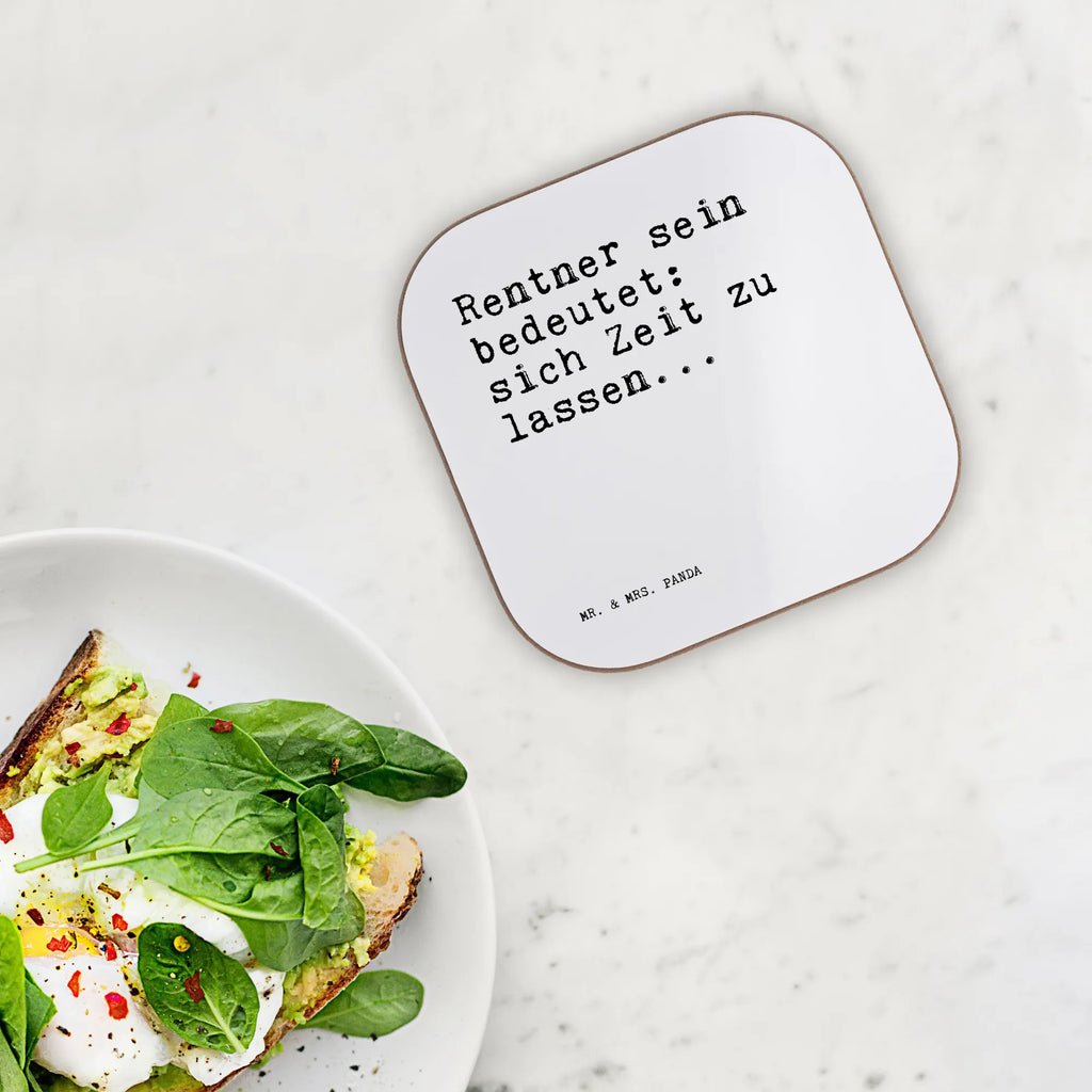 Square coaster Rentner sein bedeutet: sich... Coasters, gifts, presents, party, breakfast, glass coasters, gift, saying, sayings, funny, wisdom, quotes, Sayings Proverbs Wisdom Quotes Funny Wisdom Words