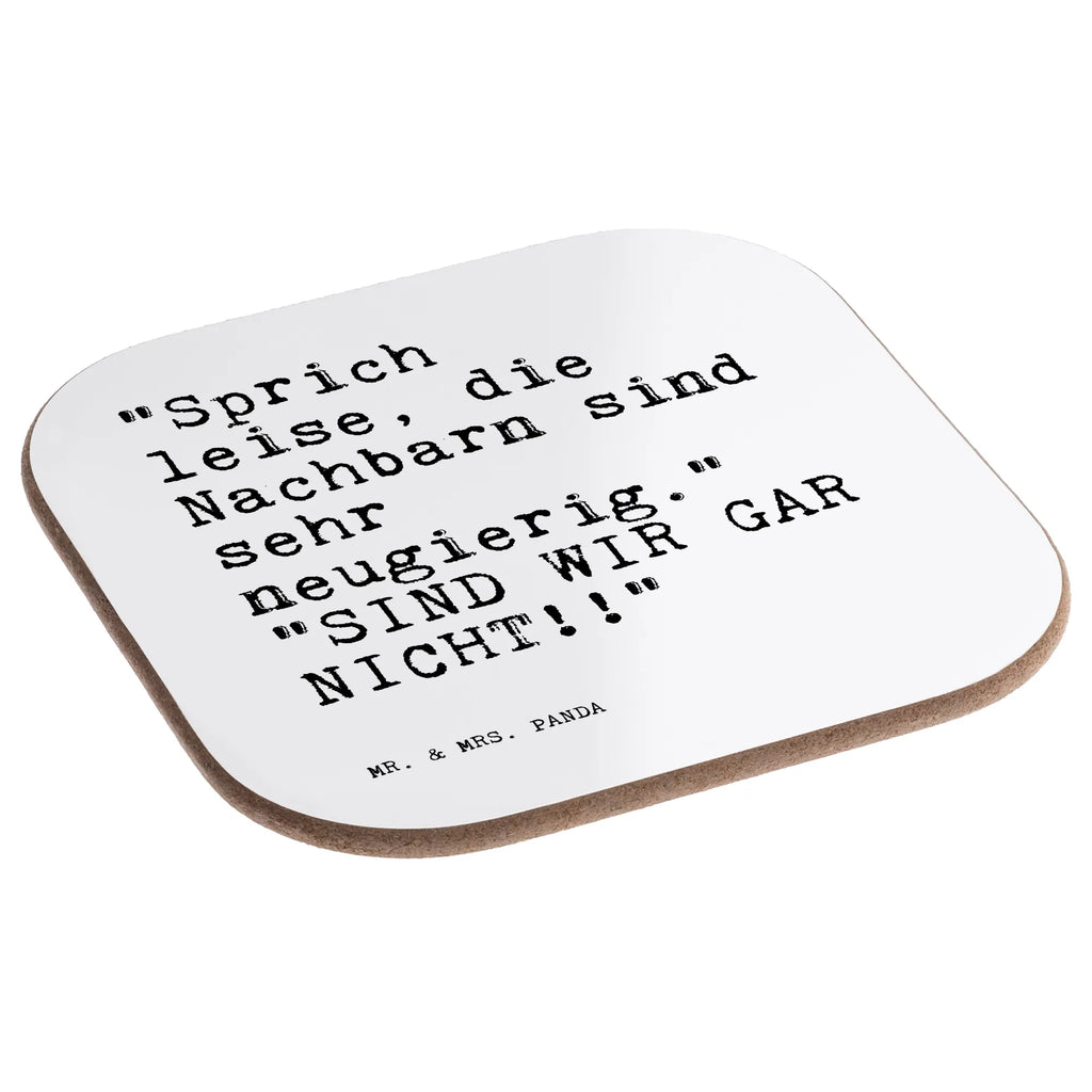 Quadratische Untersetzer Sprüche und Zitate "Sprich leise, die Nachbarn sind sehr neugierig."   "SIND WIR GAR NICHT!!" Getränkeuntersetzer, Tassen Untersetzer, Untersetzer aus Holz, Glasuntersetzer, Untersetzer, Untersetzer Gläser, Untersetzer Design, Korkuntersetzer, Untersetzer Holz, Untersetzer für Gläser, Holzuntersetzer, Bierdeckel, Spruch, Sprüche, lustige Sprüche, Weisheiten, Zitate, Spruch Geschenke, Spruch Sprüche Weisheiten Zitate Lustig Weisheit Worte