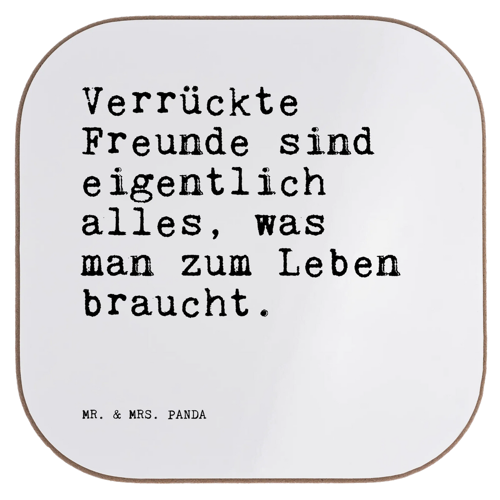 Podkładka Verrückte Freunde sind eigentlich... Przysłowie, przysłowia, zabawne przysłowia, mądrości, cytaty, prezenty z przysłowiami