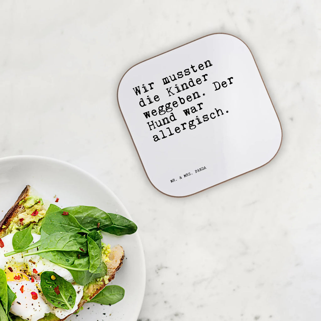 Square coaster Wir mussten die Kinder... party, presents, breakfast, gift, gifts, Coasters, glass coasters, saying, sayings, funny, wisdom, quotes, Sayings Proverbs Wisdom Quotes Funny Wisdom Words