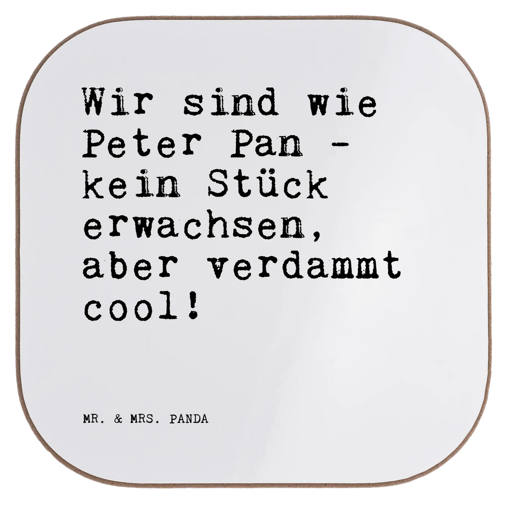 Square coaster Wir sind wie Peter... Untersetzer für Gläser, Untersetzer, Korkuntersetzer, Bierdeckel, Untersetzer Holz, Glasuntersetzer, Tassen Untersetzer, Untersetzer Design, Untersetzer aus Holz, Holzuntersetzer, Untersetzer Gläser, Getränkeuntersetzer, Spruch, Sprüche, lustige Sprüche, Weisheiten, Zitate, Spruch Geschenke, Spruch Sprüche Weisheiten Zitate Lustig Weisheit Worte