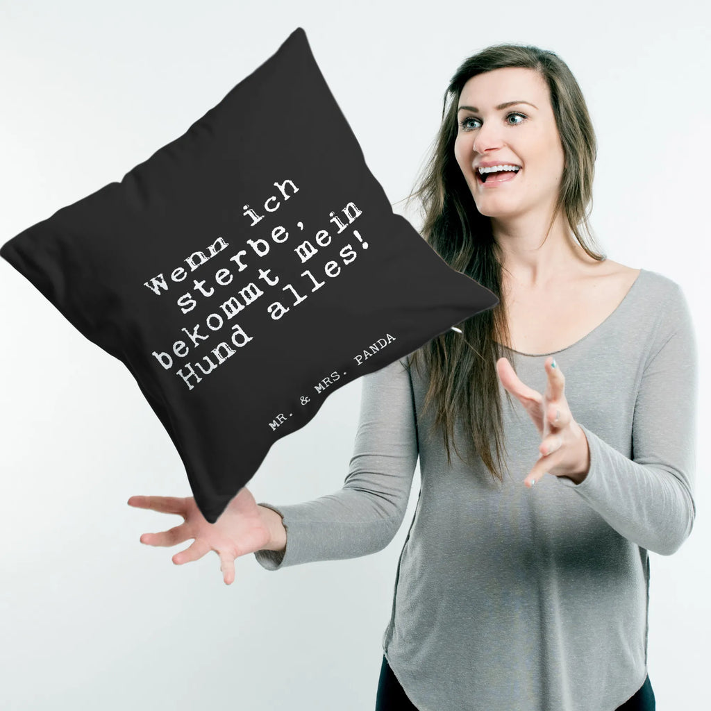 40x40 poduszka Wenn ich sterbe, bekommt... Przysłowie, przysłowia, zabawne przysłowia, mądrości, cytaty, prezenty z przysłowiami