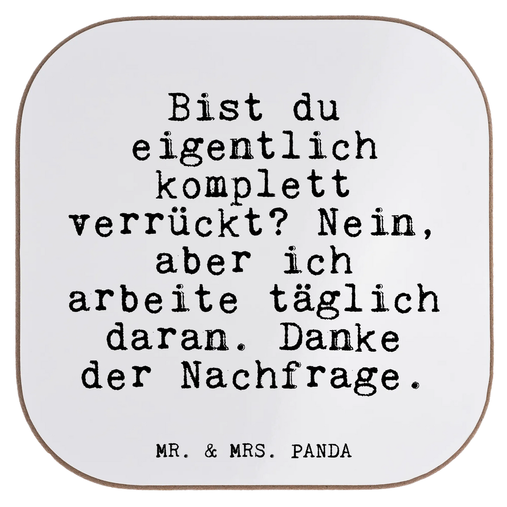 Quadratische Untersetzer Fun Talk Bist du eigentlich komplett verrückt? Nein, aber ich arbeite täglich daran. Danke der Nachfrage. Korkuntersetzer, Bierdeckel, Untersetzer Design, Untersetzer Gläser, Tassen Untersetzer, Untersetzer für Gläser, Untersetzer aus Holz, Holzuntersetzer, Untersetzer, Glasuntersetzer, Getränkeuntersetzer, Untersetzer Holz, Spruch, Sprüche, lustige Sprüche, Weisheiten, Zitate, Spruch Geschenke, Glizer Spruch Sprüche Weisheiten Zitate Lustig Weisheit Worte