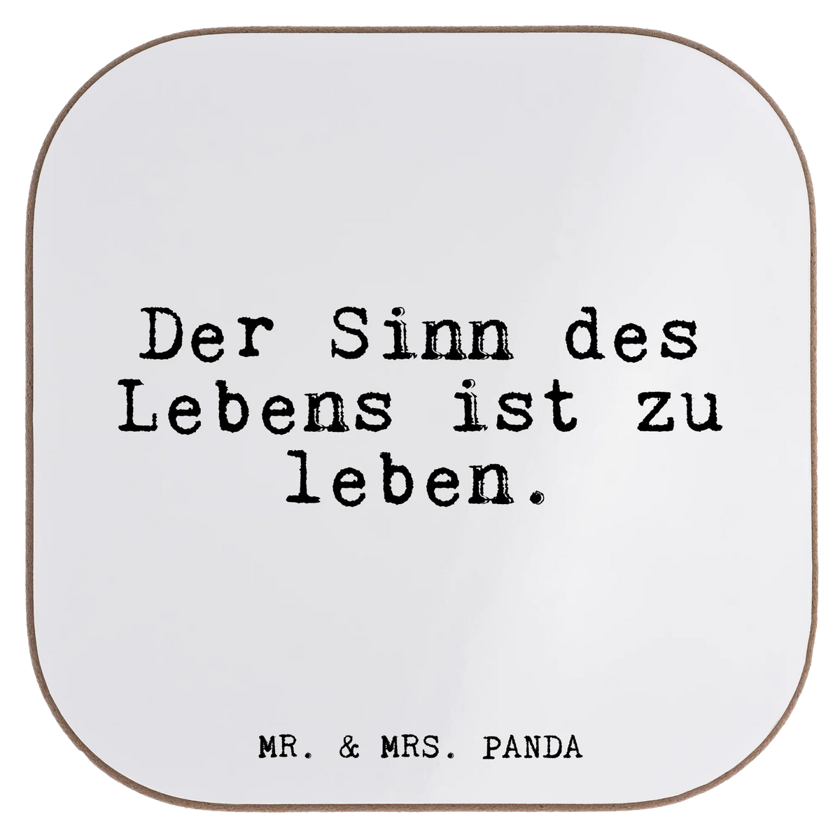 Square coaster Der Sinn des Lebens... saying, sayings, wisdom, quotes, Glizzer Spell Proverbs Wisdom Quotes Funny Wisdom Words