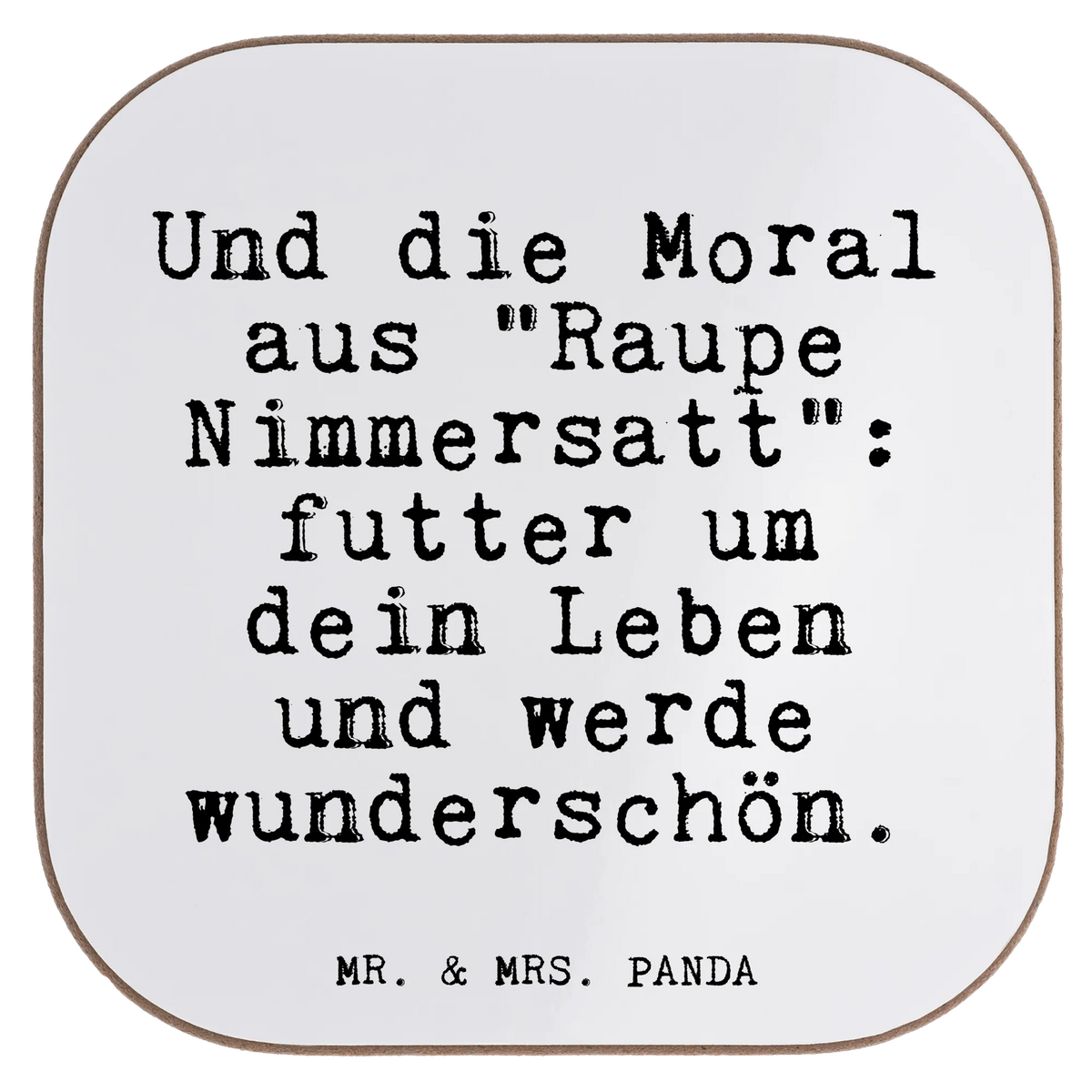 Square coaster Und die Moral aus... saying, sayings, wisdom, quotes, Glizzer Spell Proverbs Wisdom Quotes Funny Wisdom Words