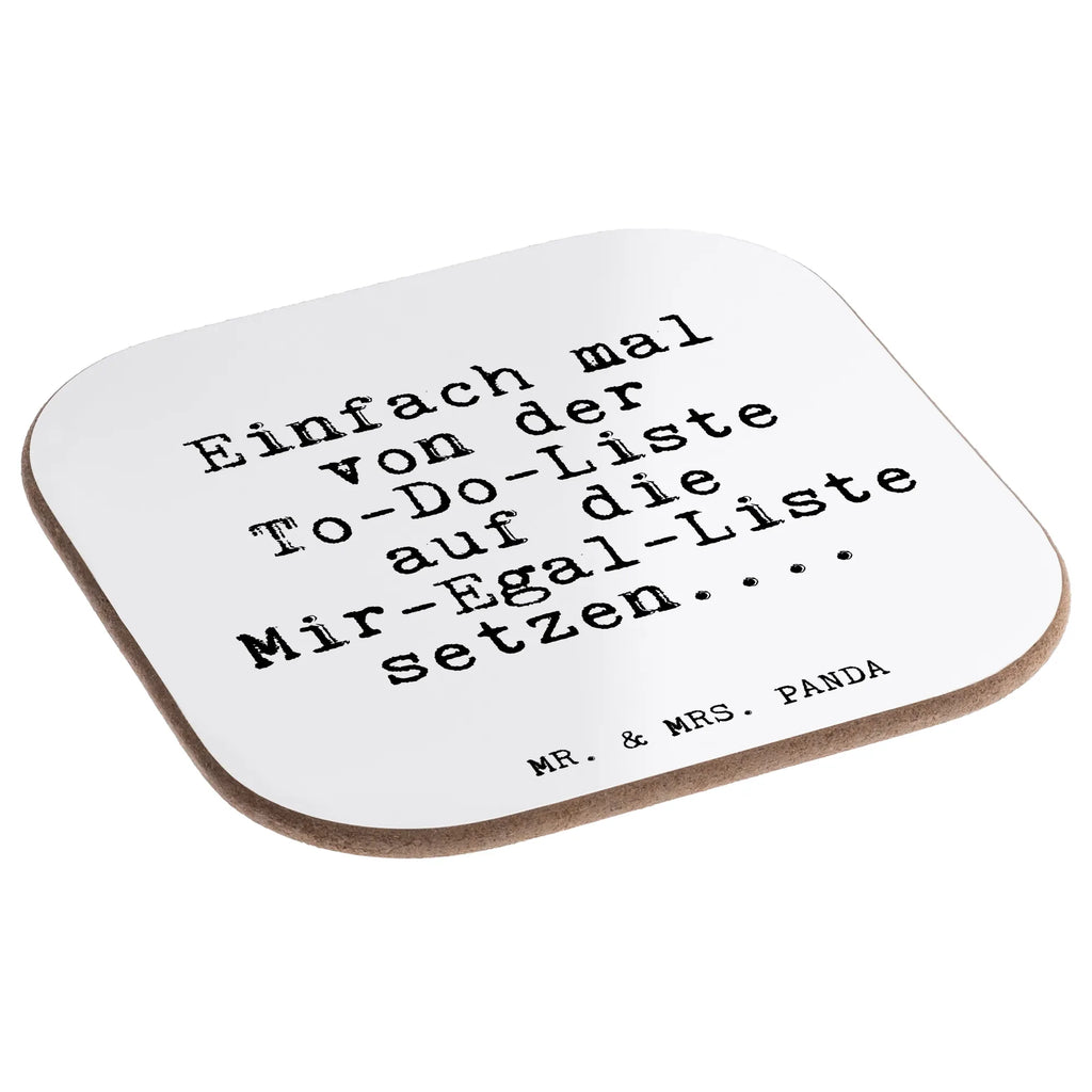 Quadratische Untersetzer Fun Talk Einfach mal von der To-Do-Liste auf die Mir-Egal-Liste setzen.... Untersetzer Gläser, Untersetzer Design, Glasuntersetzer, Bierdeckel, Untersetzer für Gläser, Untersetzer Holz, Untersetzer aus Holz, Untersetzer, Getränkeuntersetzer, Korkuntersetzer, Tassen Untersetzer, Holzuntersetzer, Spruch, Sprüche, lustige Sprüche, Weisheiten, Zitate, Spruch Geschenke, Glizer Spruch Sprüche Weisheiten Zitate Lustig Weisheit Worte