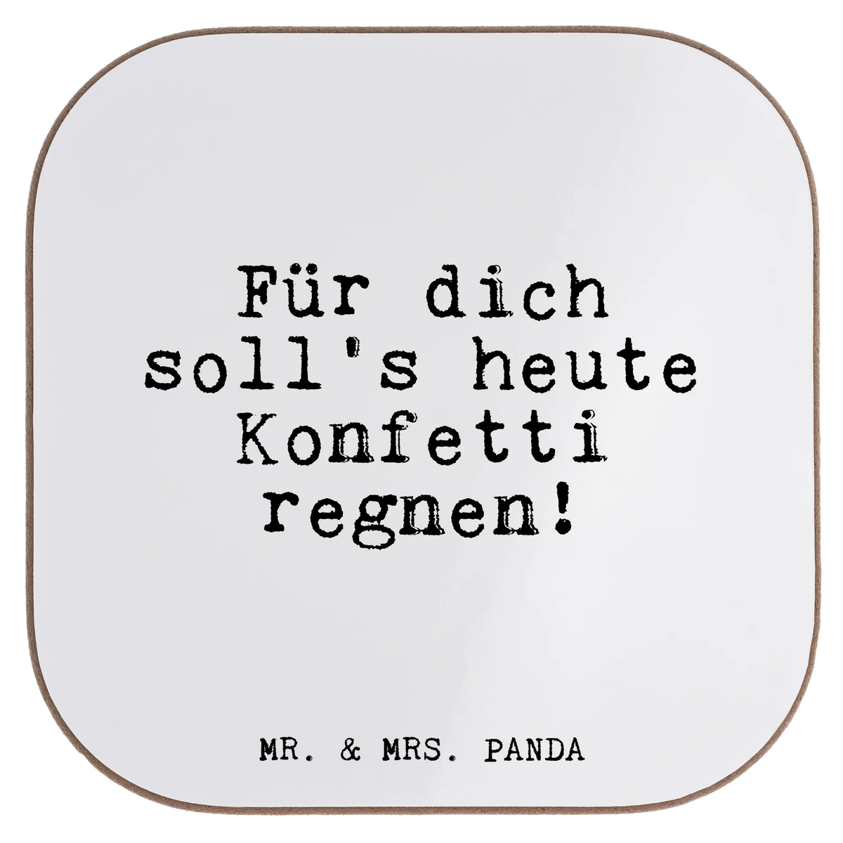 Untersetzer Für dich soll's heute... schutzuntersetzer, Getränkeuntersetzer, Flaschenuntersetzer, Untersetzer Kaffee, Untersetzer Tee, hartfaseruntersetzer, unterleger, hartfaser untersetzer, Untersetzer Tasse, Tischuntersetzer, bieruntersetzer, Design Untersetzer, garten untersetzer, Tassenuntersetzer, Baruntersetzer, Kaffeeuntersetzer, Quadratischer Untersetzer, bar untersetzer, weinuntersetzer, eckiger untersetzer, Untersetzer Gläser, grill untersetzer, Coaster, weinglasuntersetzer, Holzuntersetzer, Tassen Untersetzer, Becheruntersetzer, Untersetzer Quadratisch, gläseruntersetzer, Untersetzer für Gläser, weinflaschenuntersetzer, Teeuntersetzer, Untersetzer Glas, party untersetzer, Tischschoner, Sprüche, Lustige Sprüche, Weisheiten, Zitate, Spruch, Spruch Geschenke, Glizer Spruch Sprüche Weisheiten Zitate Lustig Weisheit Worte