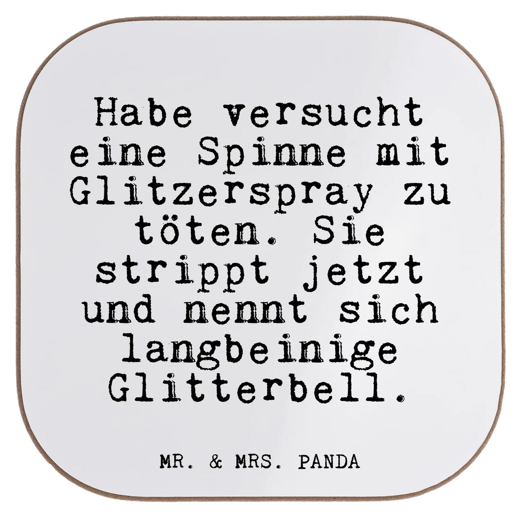 Square coaster Habe versucht eine Spinne... gifts, glass coasters, gift, Coasters, party, presents, breakfast, saying, sayings, funny, wisdom, quotes, Glizzer Spell Proverbs Wisdom Quotes Funny Wisdom Words