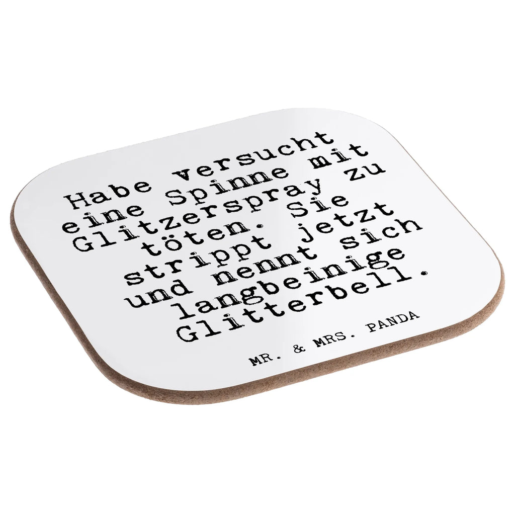 Square coaster Habe versucht eine Spinne... gifts, glass coasters, gift, Coasters, party, presents, breakfast, saying, sayings, funny, wisdom, quotes, Glizzer Spell Proverbs Wisdom Quotes Funny Wisdom Words