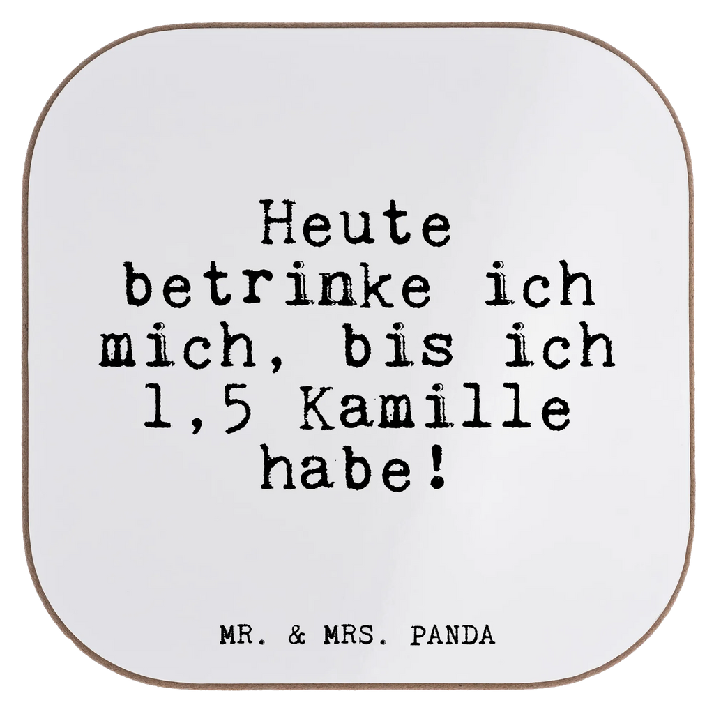 Podkładka Heute betrinke ich mich,... Przysłowie, przysłowia, zabawne przysłowia, mądrości, cytaty, prezenty z przysłowiami