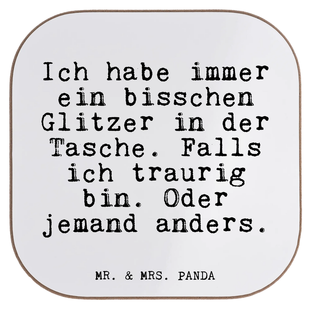 Square coaster Ich habe immer ein... Coasters, gifts, party, presents, breakfast, glass coasters, gift, saying, sayings, funny, wisdom, quotes, Glizzer Spell Proverbs Wisdom Quotes Funny Wisdom Words