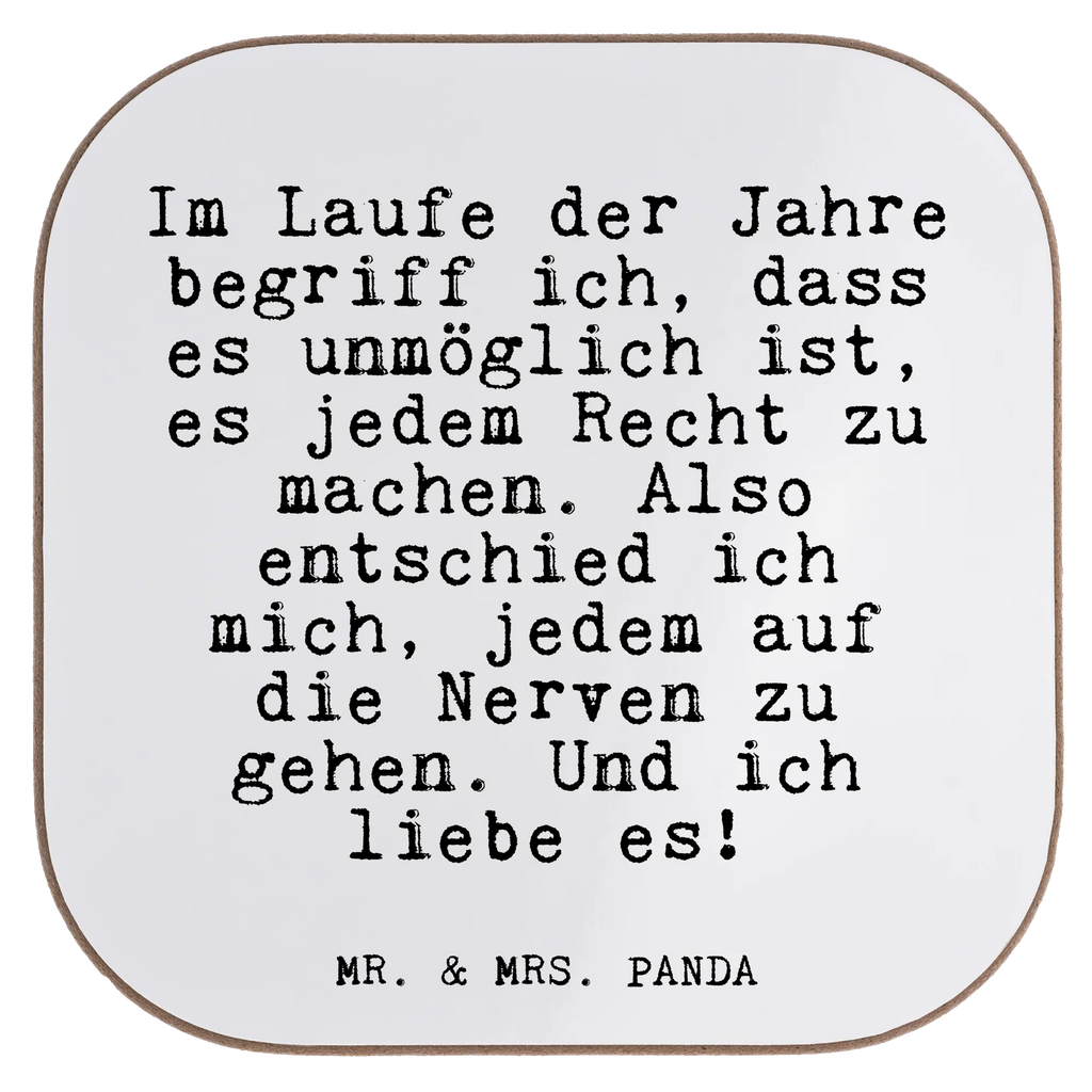 Quadratische Untersetzer Fun Talk Im Laufe der Jahre begriff ich, dass es unmöglich ist, es jedem Recht zu machen. Also entschied ich mich, jedem auf die Nerven zu gehen. Und ich liebe es! Untersetzer Glas, Untersetzer, hartfaser untersetzer, weinflaschenuntersetzer, Glasuntersetzer, gläseruntersetzer, Tassen Untersetzer, hartfaseruntersetzer, Teeuntersetzer, Untersetzer Tee, Tischuntersetzer, Untersetzer für Gläser, bieruntersetzer, Becheruntersetzer, Untersetzer Gläser, Getränkeuntersetzer, Untersetzer Kaffee, Untersetzer Tasse, weinuntersetzer, weinglasuntersetzer, Tassenuntersetzer, Flaschenuntersetzer, Kaffeeuntersetzer, Sprüche, Lustige Sprüche, Weisheiten, Zitate, Spruch, Spruch Geschenke, Glizer Spruch Sprüche Weisheiten Zitate Lustig Weisheit Worte