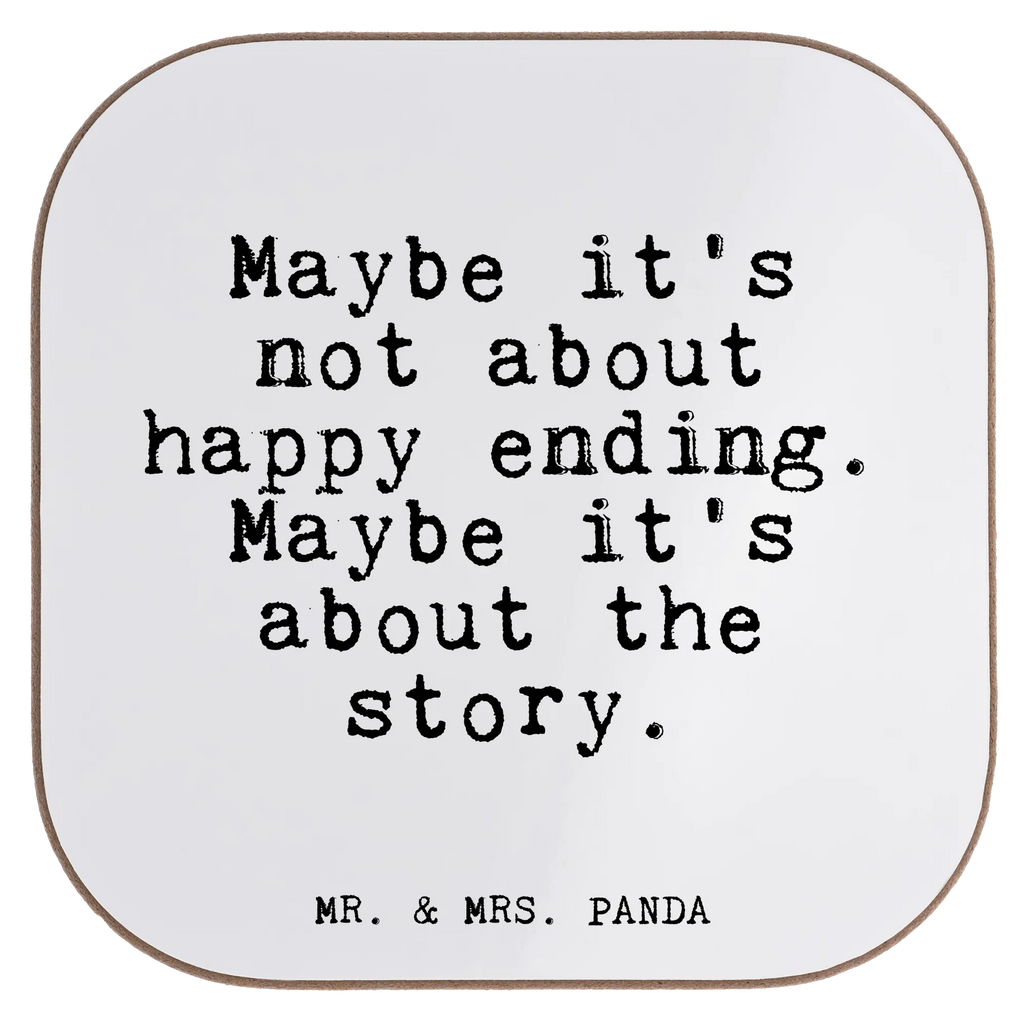 Square coaster Maybe it's not about... Coasters, glass coasters, gift, party, gifts, breakfast, presents, saying, sayings, funny, wisdom, quotes, Glizzer Spell Proverbs Wisdom Quotes Funny Wisdom Words