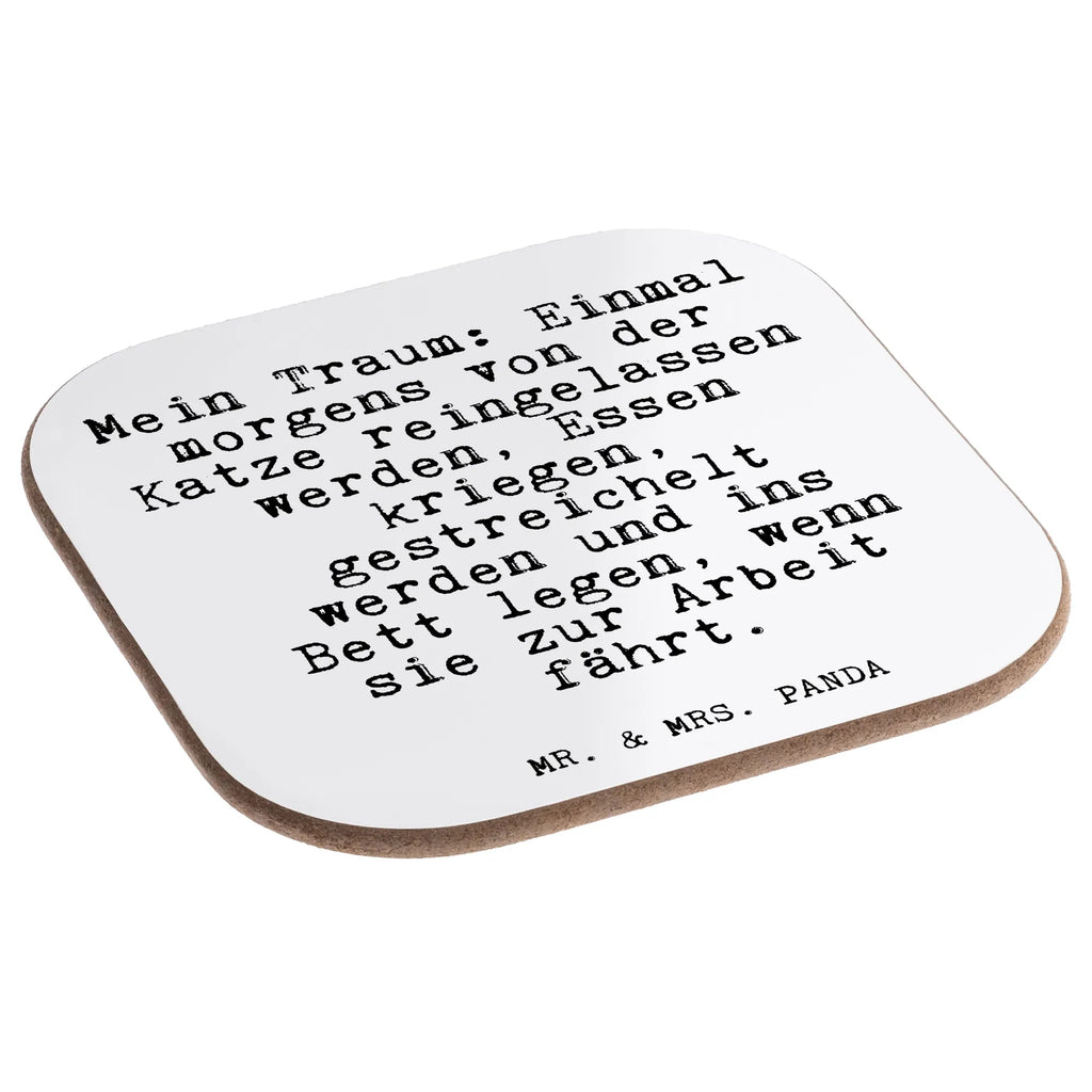 Square coaster Mein Traum: Einmal morgens... breakfast, party, Coasters, presents, glass coasters, gift, gifts, saying, sayings, funny, wisdom, quotes, Glizzer Spell Proverbs Wisdom Quotes Funny Wisdom Words