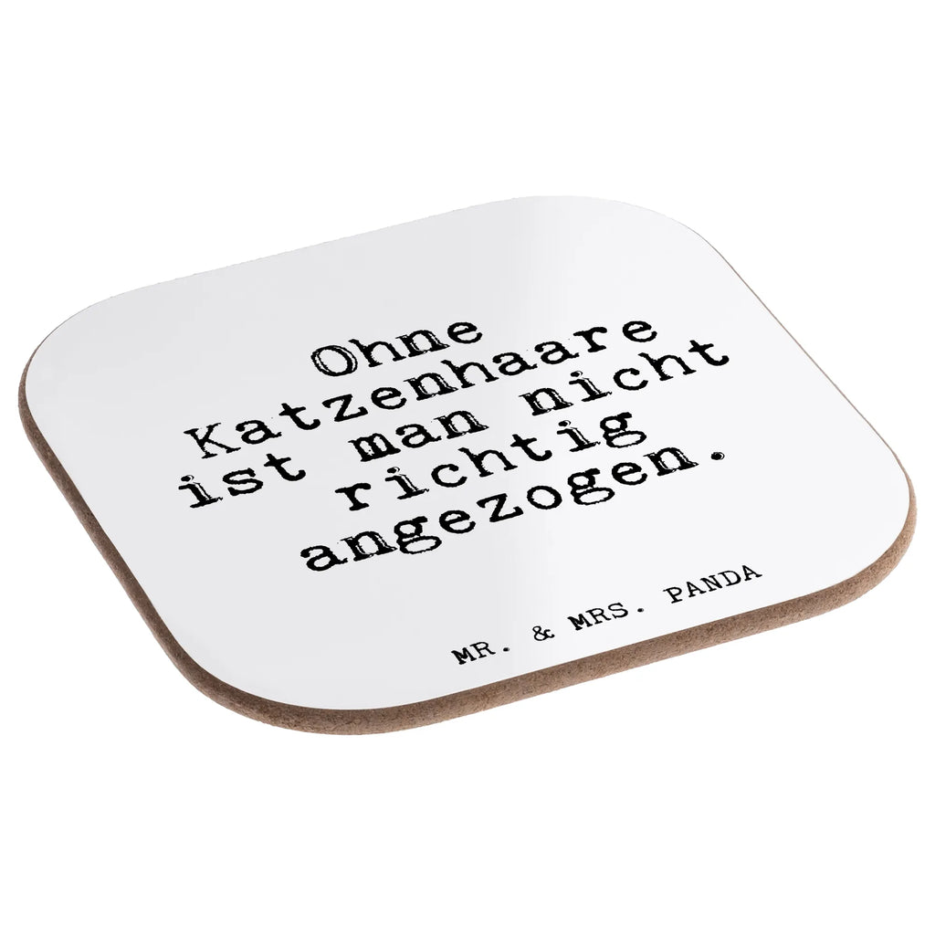 Square coaster Ohne Katzenhaare ist man... breakfast, gift, Coasters, glass coasters, presents, gifts, party, saying, sayings, funny, wisdom, quotes, Glizzer Spell Proverbs Wisdom Quotes Funny Wisdom Words