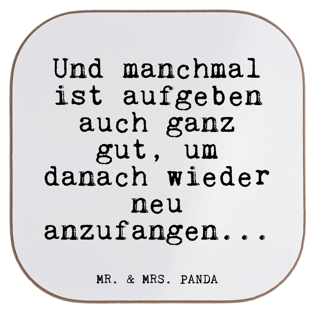 Podkładka Und manchmal ist aufgeben... Przysłowie, przysłowia, zabawne przysłowia, mądrości, cytaty, prezenty z przysłowiami
