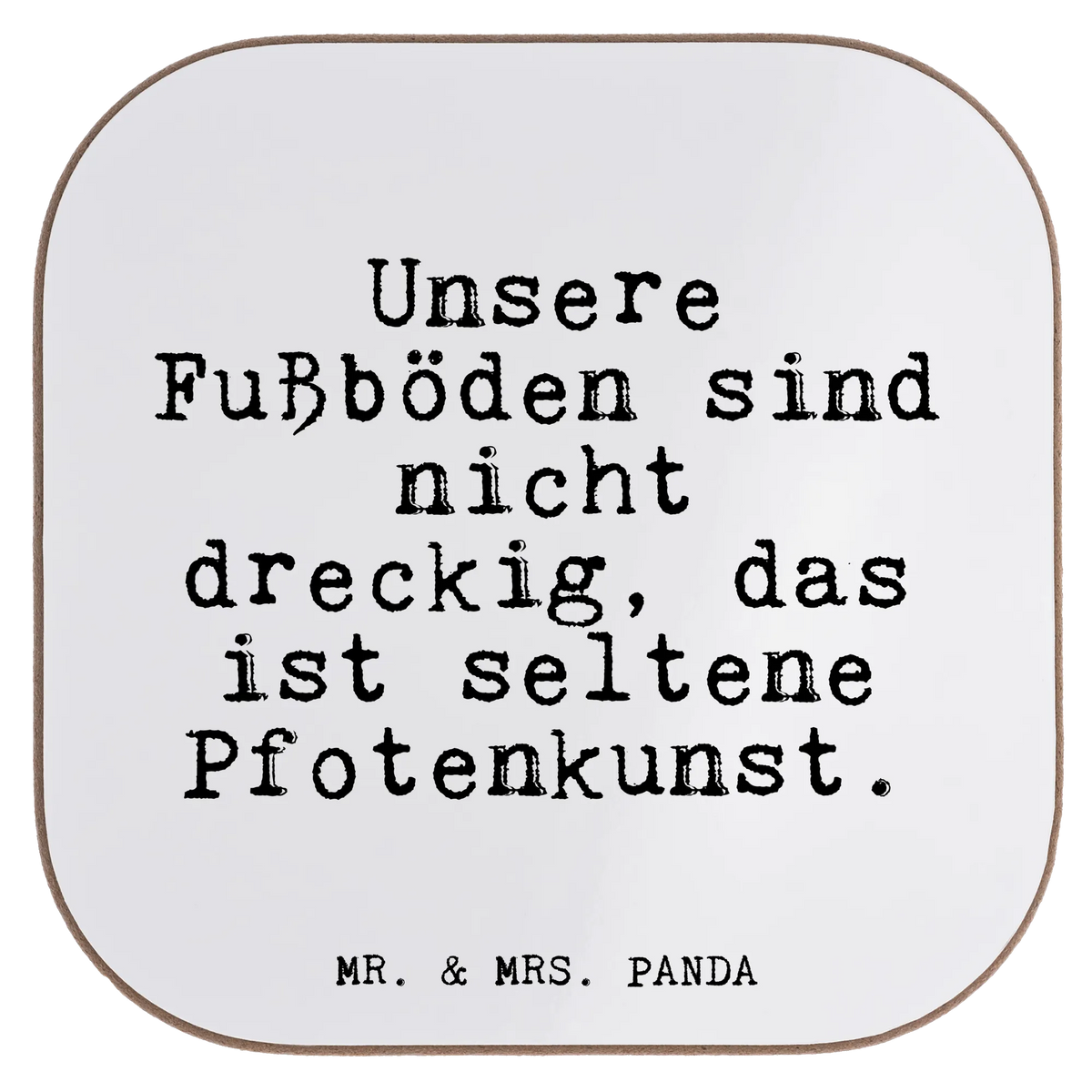 Untersetzer Unsere Fußböden sind nicht... Untersetzer Gläser, Untersetzer Tasse, Tischuntersetzer, Untersetzer Tee, Teeuntersetzer, grill untersetzer, Tischschoner, bieruntersetzer, Untersetzer Glas, Untersetzer für Gläser, unterleger, Holzuntersetzer, gläseruntersetzer, eckiger untersetzer, hartfaseruntersetzer, Getränkeuntersetzer, Quadratischer Untersetzer, Coaster, Kaffeeuntersetzer, Becheruntersetzer, garten untersetzer, Untersetzer Kaffee, weinflaschenuntersetzer, Untersetzer Quadratisch, party untersetzer, schutzuntersetzer, Baruntersetzer, Tassenuntersetzer, Design Untersetzer, weinuntersetzer, weinglasuntersetzer, Tassen Untersetzer, hartfaser untersetzer, Flaschenuntersetzer, bar untersetzer, Sprüche, Lustige Sprüche, Weisheiten, Zitate, Spruch, Spruch Geschenke, Glizer Spruch Sprüche Weisheiten Zitate Lustig Weisheit Worte