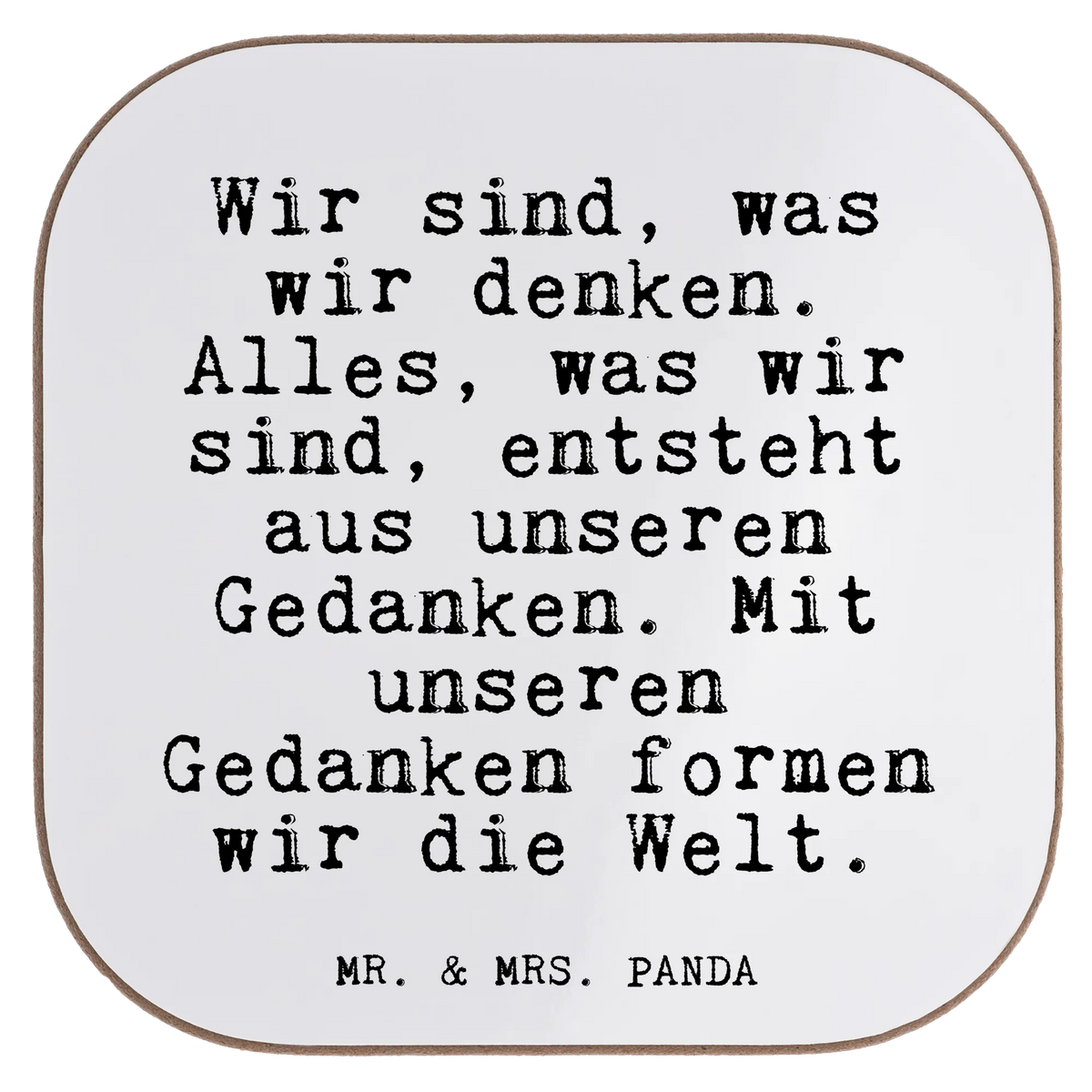 Untersetzer Wir sind, was wir... Tischuntersetzer, Coaster, hartfaseruntersetzer, Holzuntersetzer, weinuntersetzer, Untersetzer Glas, party untersetzer, gläseruntersetzer, Baruntersetzer, Untersetzer Tee, Untersetzer Tasse, Untersetzer Kaffee, weinglasuntersetzer, Design Untersetzer, bieruntersetzer, Teeuntersetzer, Tischschoner, bar untersetzer, Tassenuntersetzer, Becheruntersetzer, Tassen Untersetzer, Kaffeeuntersetzer, weinflaschenuntersetzer, unterleger, grill untersetzer, Untersetzer für Gläser, hartfaser untersetzer, Getränkeuntersetzer, Flaschenuntersetzer, Quadratischer Untersetzer, garten untersetzer, Untersetzer Quadratisch, eckiger untersetzer, schutzuntersetzer, Untersetzer Gläser, Sprüche, Lustige Sprüche, Weisheiten, Zitate, Spruch, Spruch Geschenke, Glizer Spruch Sprüche Weisheiten Zitate Lustig Weisheit Worte