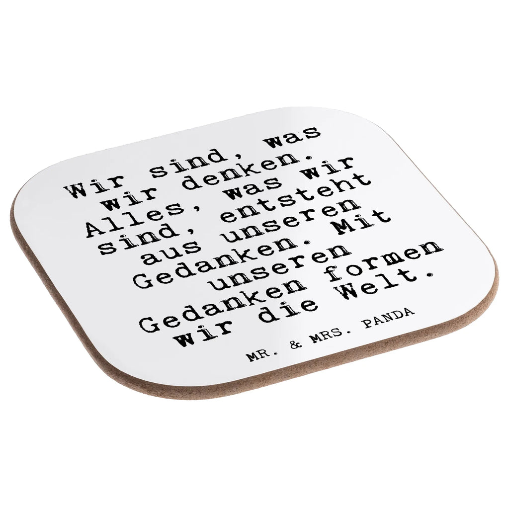 Square coaster Wir sind, was wir... Coasters, party, presents, glass coasters, breakfast, gift, gifts, saying, sayings, funny, wisdom, quotes, Glizzer Spell Proverbs Wisdom Quotes Funny Wisdom Words