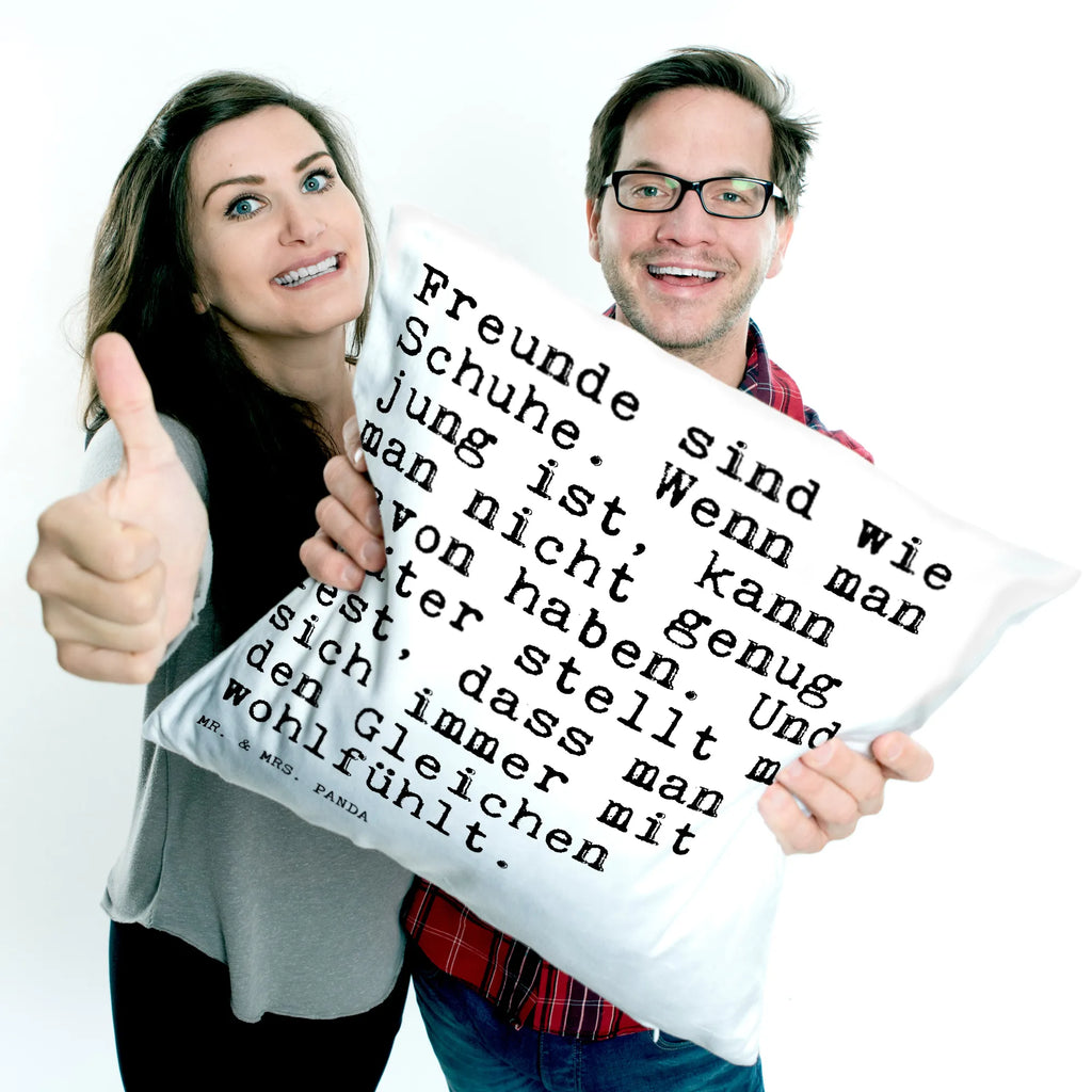 Cushion Freunde sind wie Schuhe.... pillows, 40 x 40, pad, sofa, fluffy, settee, bedroom, Pillow, bed, soft, pillow case, 40x40, cushion, couch, saying, sayings, funny, wisdom, quotes, Sayings Proverbs Wisdom Quotes Funny Wisdom Words