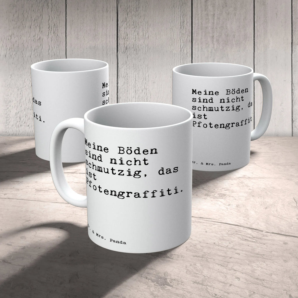 Tasse Sprüche und Zitate Meine Böden sind nicht schmutzig, das ist Pfotengraffiti. Tasse mit Zitaten, Teetasse, Kaffeetasse, Porzellantasse, Tasse mit Motiven, Tasse, Keramiktasse, Bürotasse, Geschenktasse, Spruch, Sprüche, lustige Sprüche, Weisheiten, Zitate, Spruch Geschenke, Spruch Sprüche Weisheiten Zitate Lustig Weisheit Worte