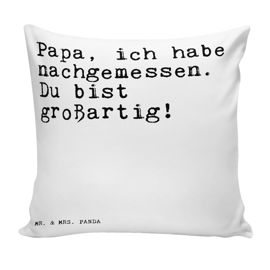 40x40 poduszka Papa, ich habe nachgemessen.... Przysłowie, przysłowia, zabawne przysłowia, mądrości, cytaty, prezenty z przysłowiami