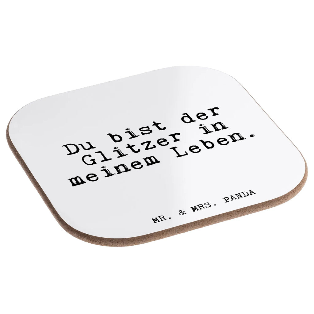 Square coaster Du bist der Glitzer... gift, presents, glass coasters, Coasters, party, gifts, breakfast, saying, sayings, funny, wisdom, quotes, Glizzer Spell Proverbs Wisdom Quotes Funny Wisdom Words