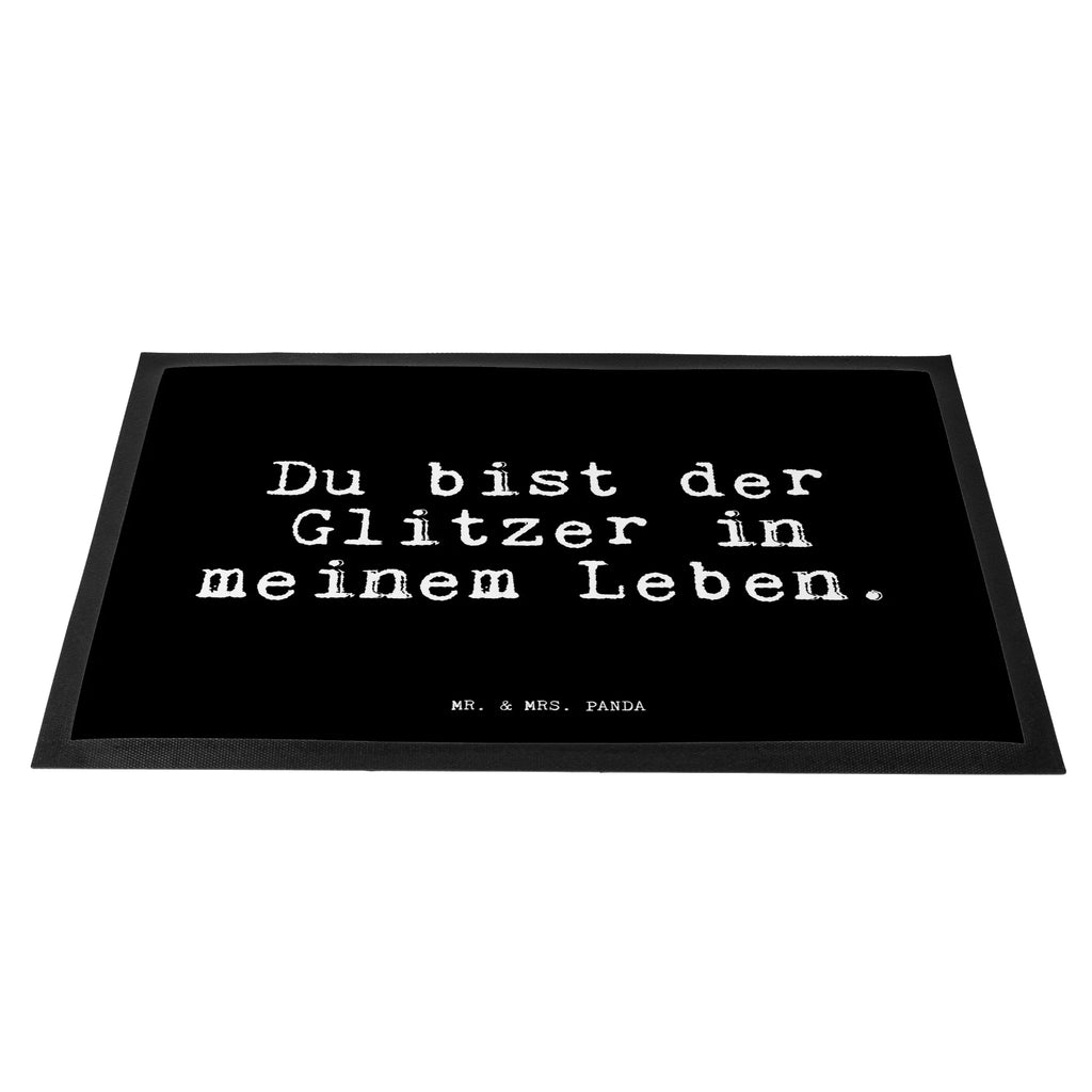 Doormat Du bist der Glitzer... saying, sayings, funny, wisdom, quotes, Glizzer Spell Proverbs Wisdom Quotes Funny Wisdom Words