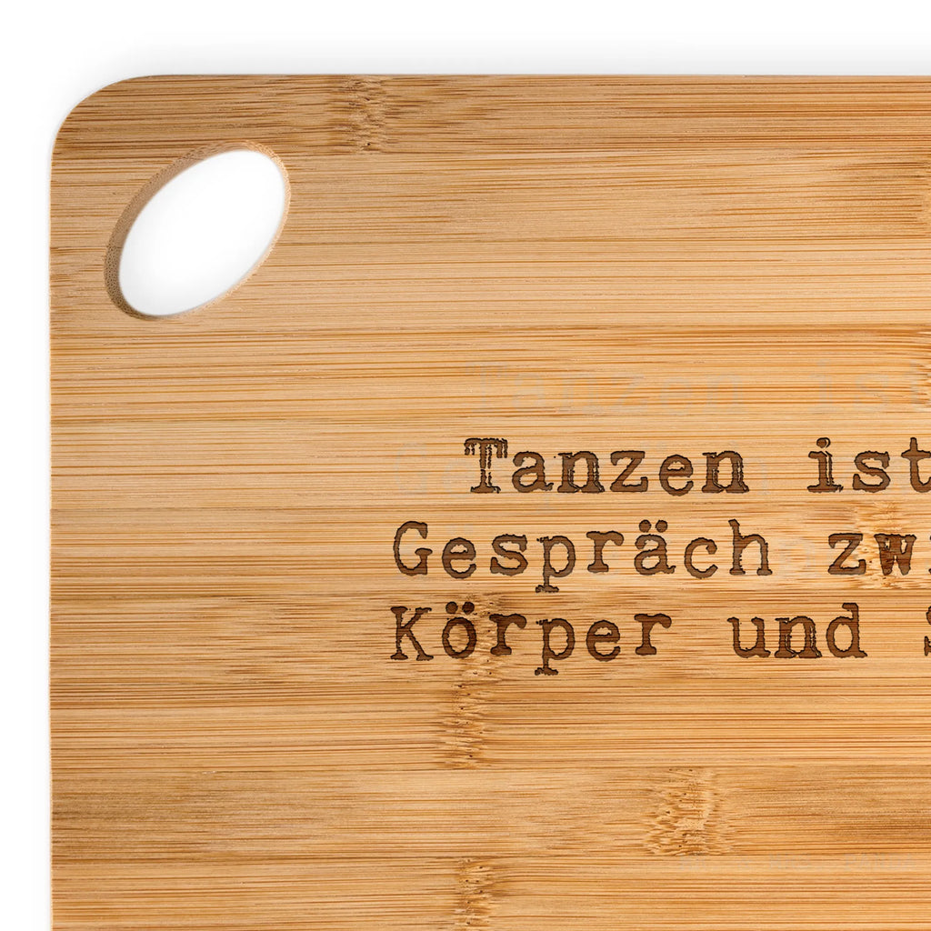 Holzbrettchen Tanzen ist ein Gespräch... Holzbrettchen, Schneidebrett, Brett, Holzbrett, Hackbrett, Frühstücksbrett, Servierbrett, Küchenbrett, Spruch, Sprüche, lustige Sprüche, Weisheiten, Zitate, Spruch Geschenke, Spruch Sprüche Weisheiten Zitate Lustig Weisheit Worte