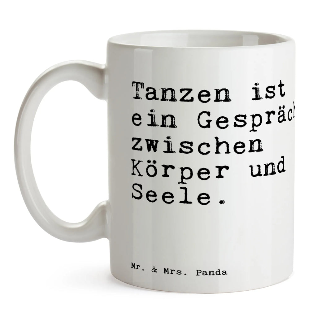 Tasse Sprüche und Zitate Tanzen ist ein Gespräch zwischen Körper und Seele. Kaffeetasse, Porzellantasse, Keramiktasse, Teetasse, Tasse, Tasse mit Zitaten, Bürotasse, Geschenktasse, Tasse mit Motiven, Spruch, Sprüche, lustige Sprüche, Weisheiten, Zitate, Spruch Geschenke, Spruch Sprüche Weisheiten Zitate Lustig Weisheit Worte