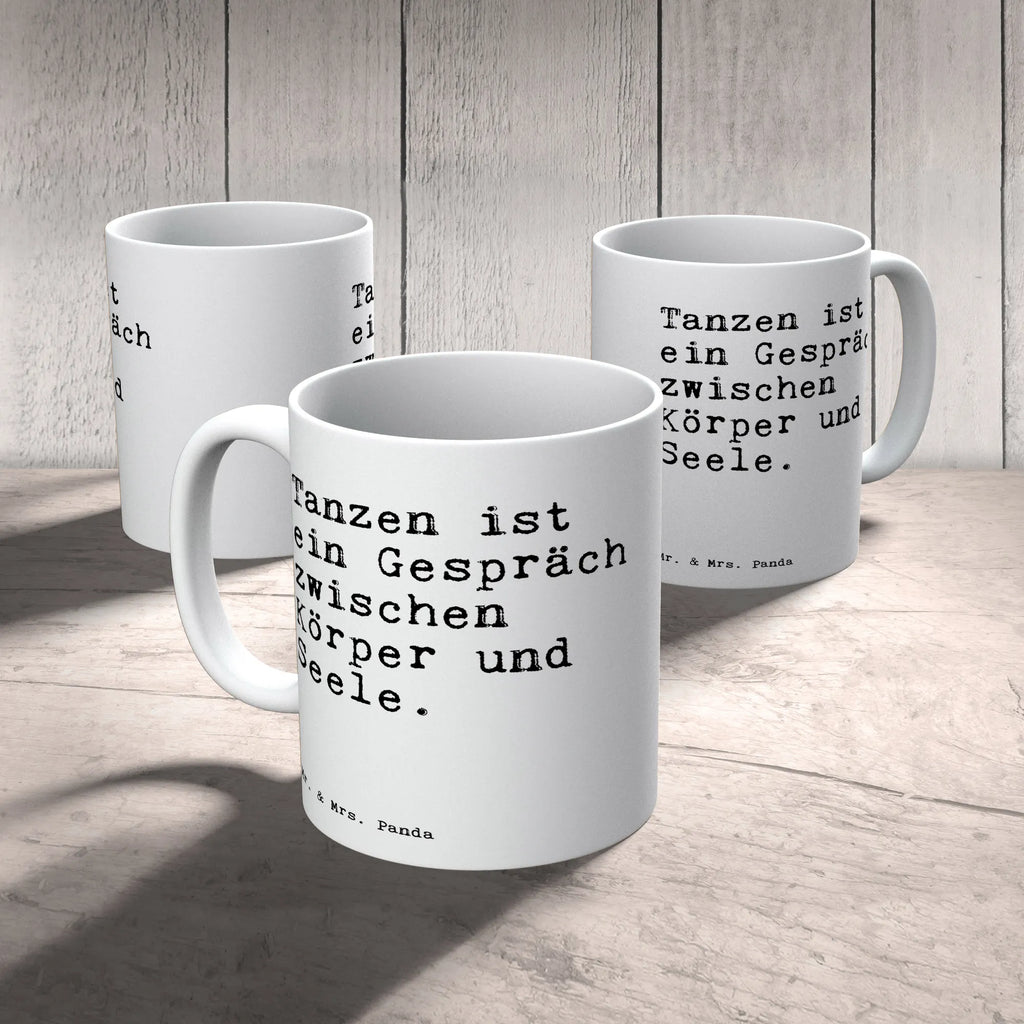 Tasse Sprüche und Zitate Tanzen ist ein Gespräch zwischen Körper und Seele. Kaffeetasse, Porzellantasse, Keramiktasse, Teetasse, Tasse, Tasse mit Zitaten, Bürotasse, Geschenktasse, Tasse mit Motiven, Spruch, Sprüche, lustige Sprüche, Weisheiten, Zitate, Spruch Geschenke, Spruch Sprüche Weisheiten Zitate Lustig Weisheit Worte