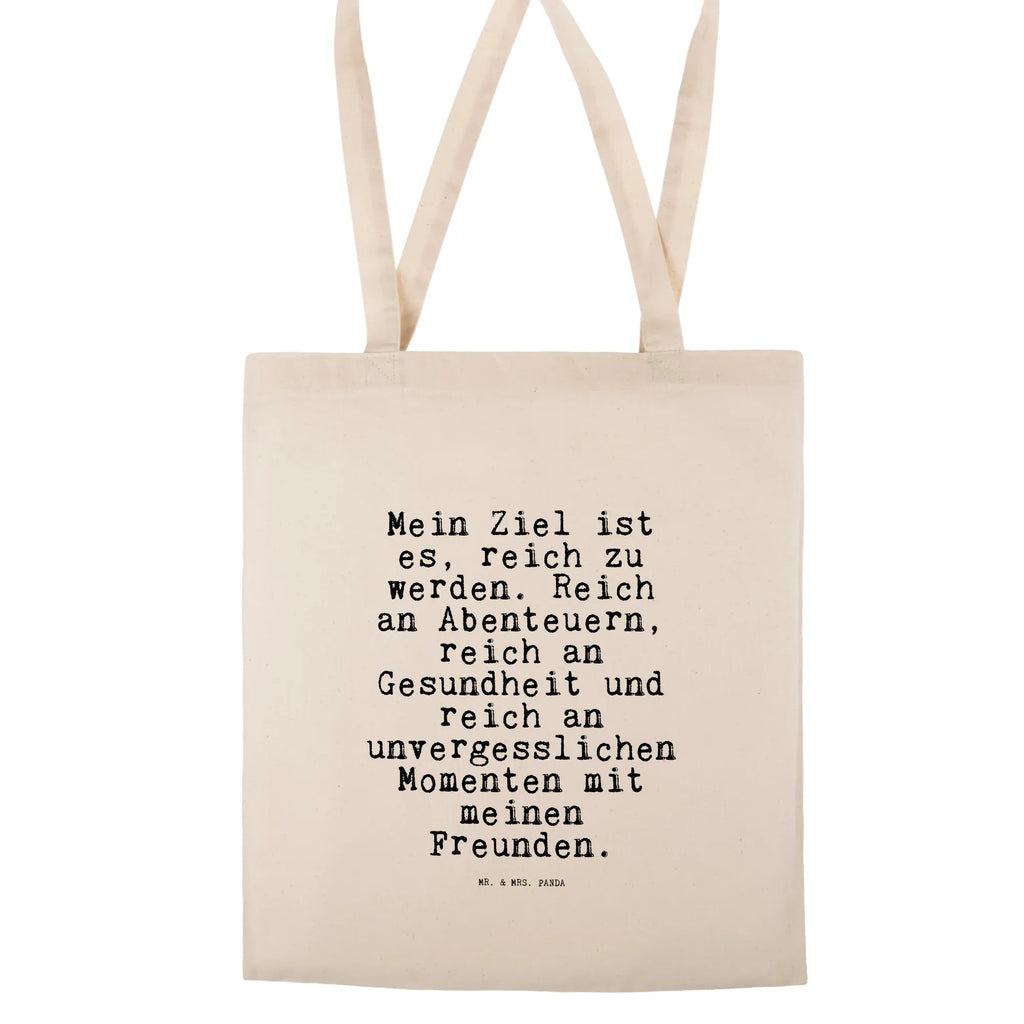 Tote bag Mein Ziel ist es,... cotton bag, pouch, bag, cloth bag, shoulder bag, shopping bag, shopper, Carrier bag, jute bag, saying, sayings, funny, wisdom, quotes, Sayings Proverbs Wisdom Quotes Funny Wisdom Words
