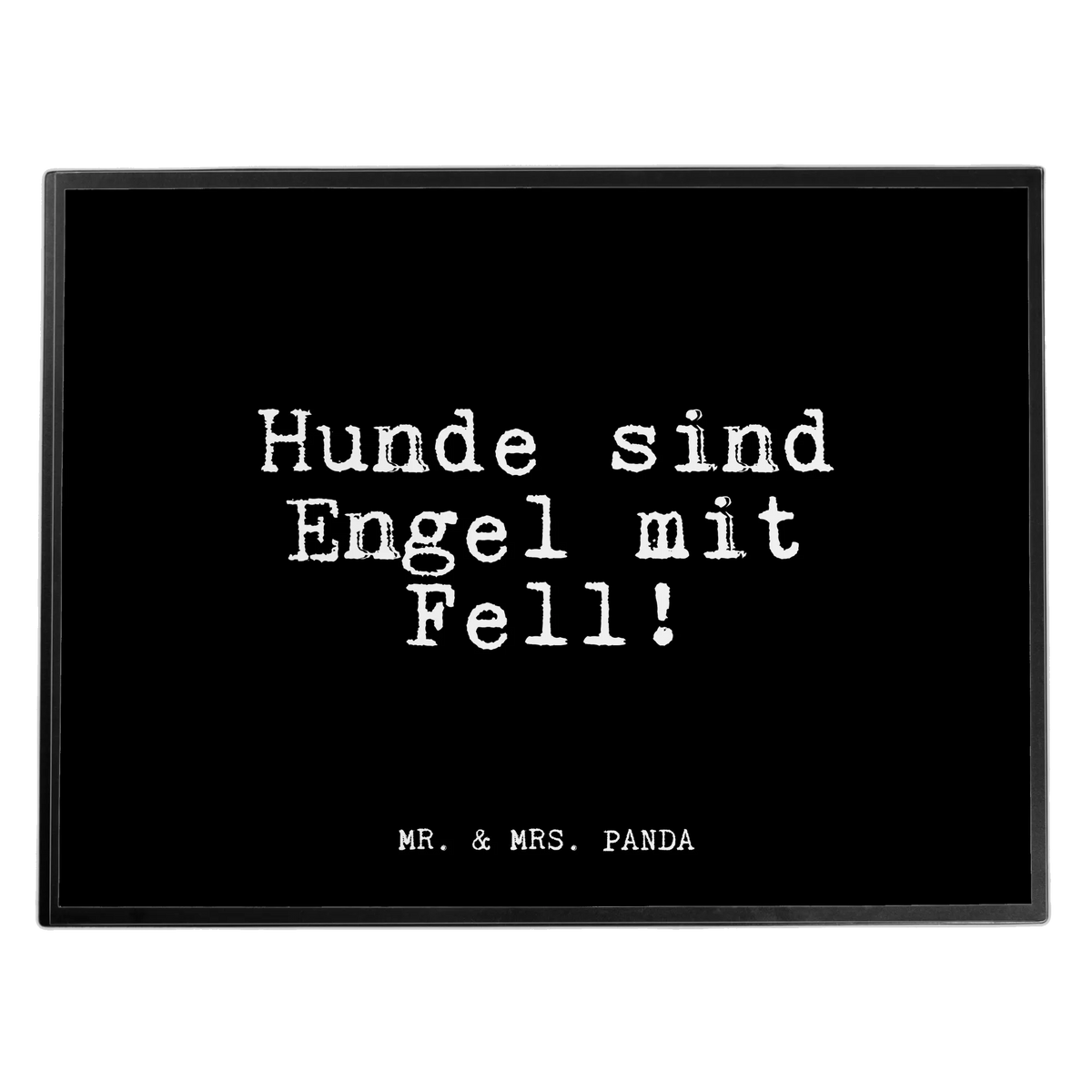 Desk pad Hunde sind Engel mit... underlay, desk, office, girl, children, Desk pad, saying, sayings, funny, wisdom, quotes, Glizzer Spell Proverbs Wisdom Quotes Funny Wisdom Words