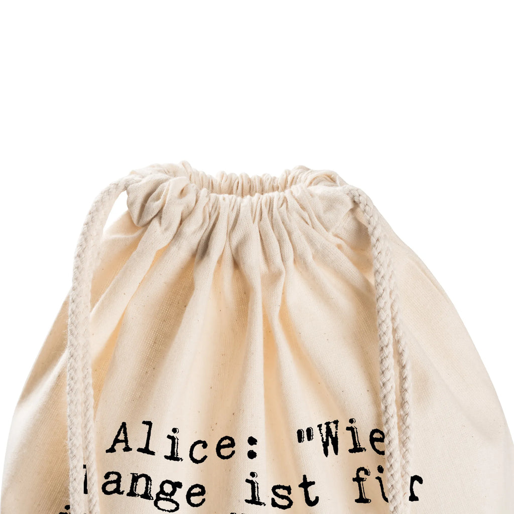 Drawstring bag Alice: "Wie lange ist... gym bag, hipster, bag, jute bag, sports bag, carrier bag, saying, sayings, funny, wisdom, quotes, Sayings Proverbs Wisdom Quotes Funny Wisdom Words
