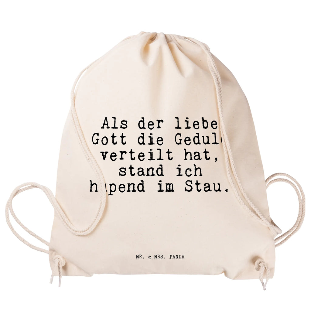 Drawstring bag Als der liebe Gott... jute bag, sports bag, bag, gym bag, carrier bag, hipster, saying, sayings, funny, wisdom, quotes, Sayings Proverbs Wisdom Quotes Funny Wisdom Words