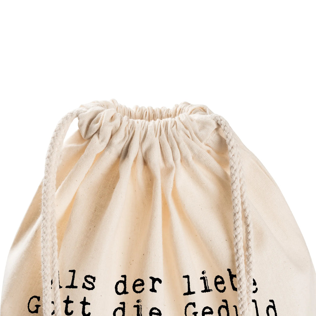 Drawstring bag Als der liebe Gott... jute bag, sports bag, bag, gym bag, carrier bag, hipster, saying, sayings, funny, wisdom, quotes, Sayings Proverbs Wisdom Quotes Funny Wisdom Words