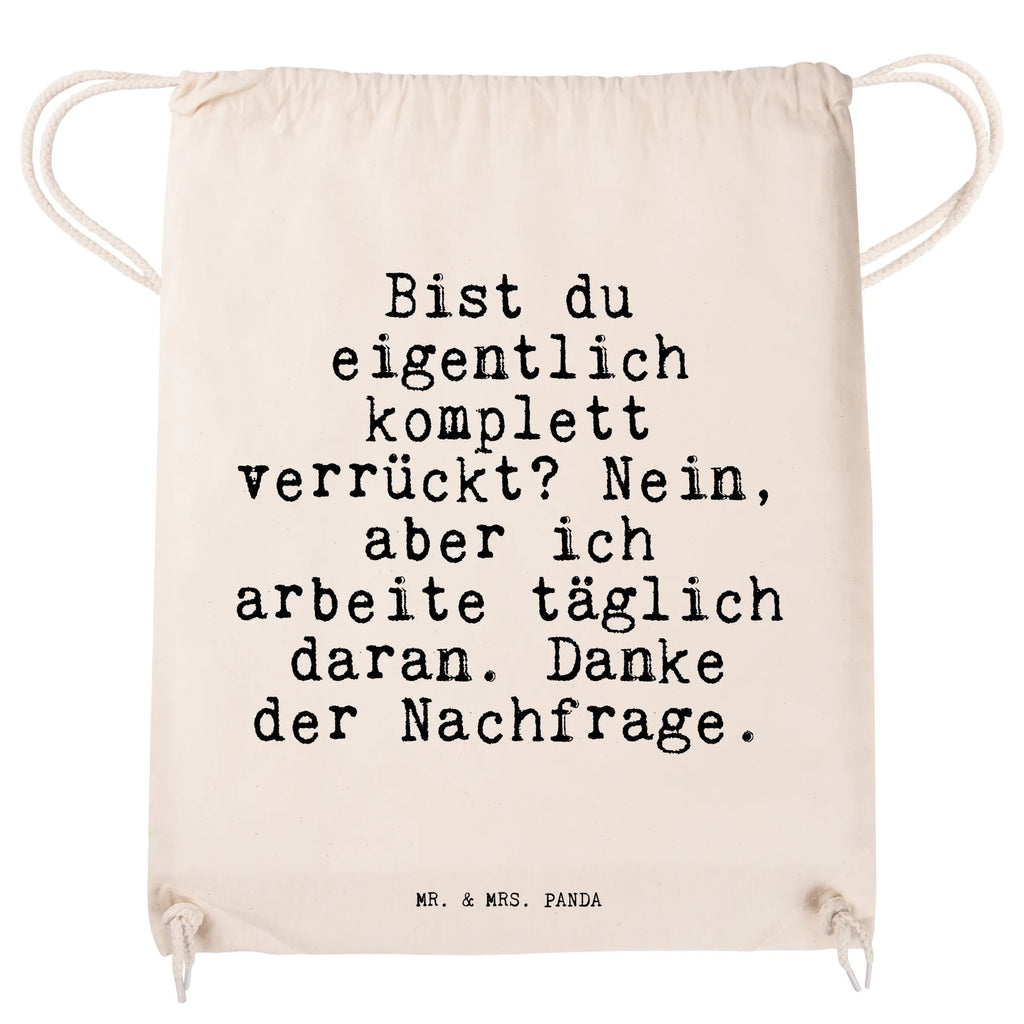 Drawstring bag Bist du eigentlich komplett... gym bag, carrier bag, bag, sports bag, jute bag, hipster, saying, sayings, funny, wisdom, quotes, Sayings Proverbs Wisdom Quotes Funny Wisdom Words