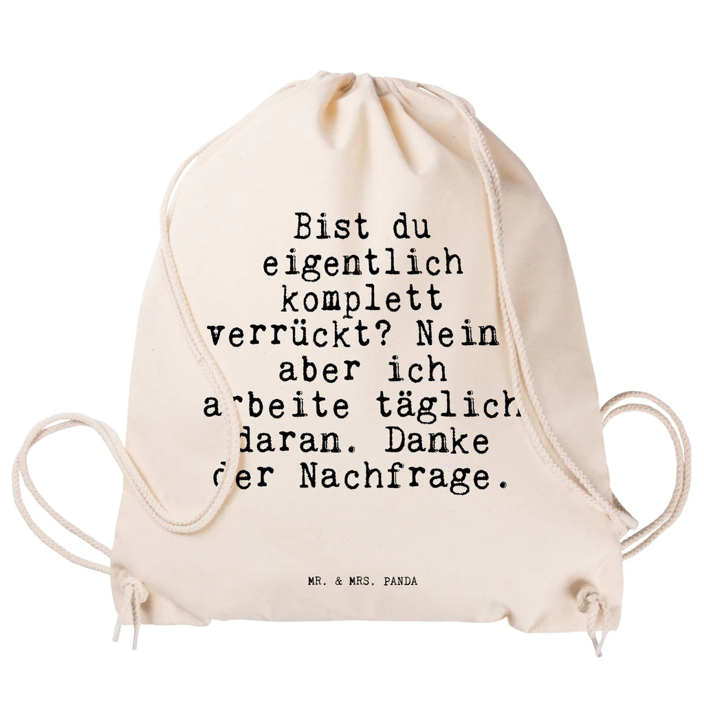 Drawstring bag Bist du eigentlich komplett... gym bag, carrier bag, bag, sports bag, jute bag, hipster, saying, sayings, funny, wisdom, quotes, Sayings Proverbs Wisdom Quotes Funny Wisdom Words